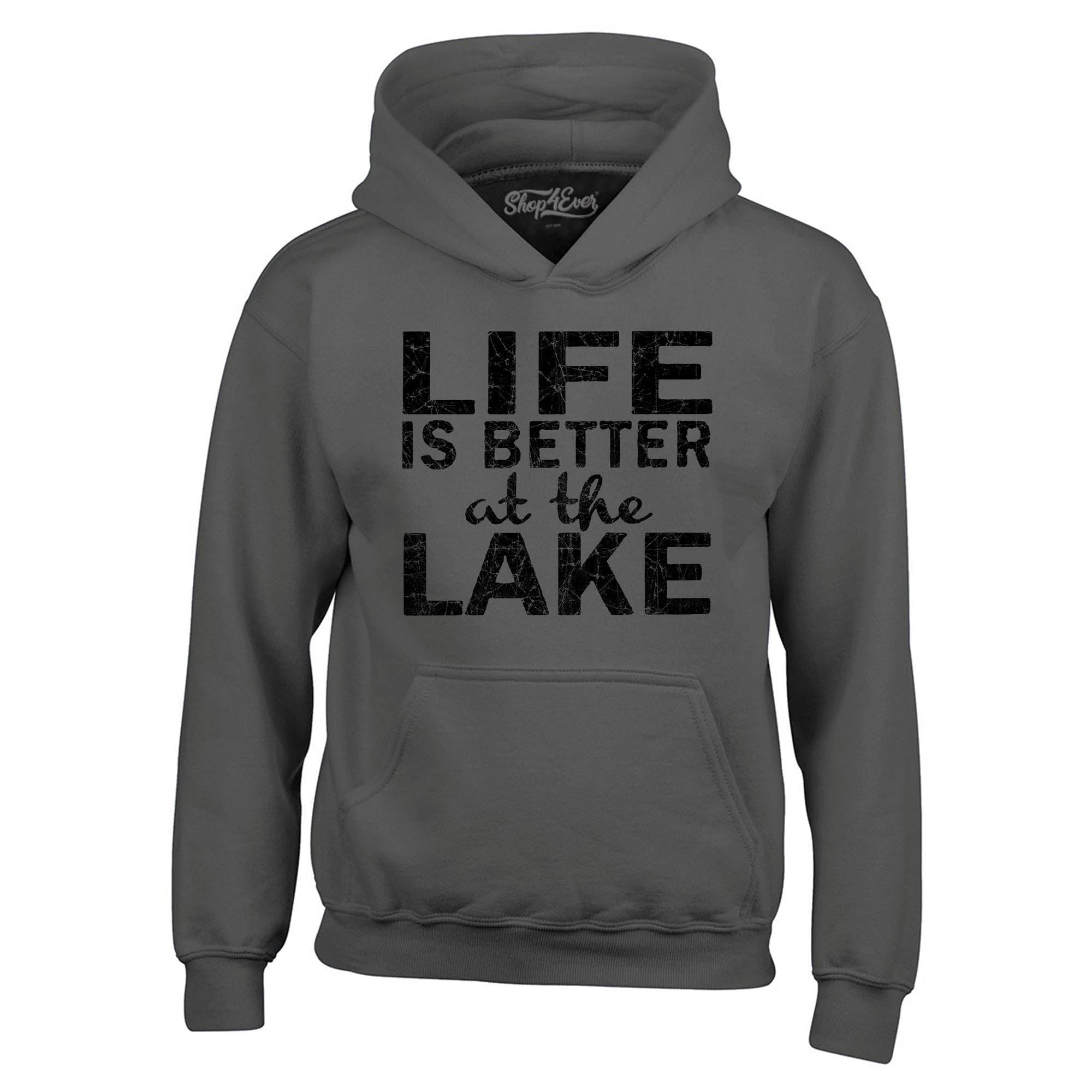 Life is Better at The Lake Black Hoodies Sayings Sweatshirts