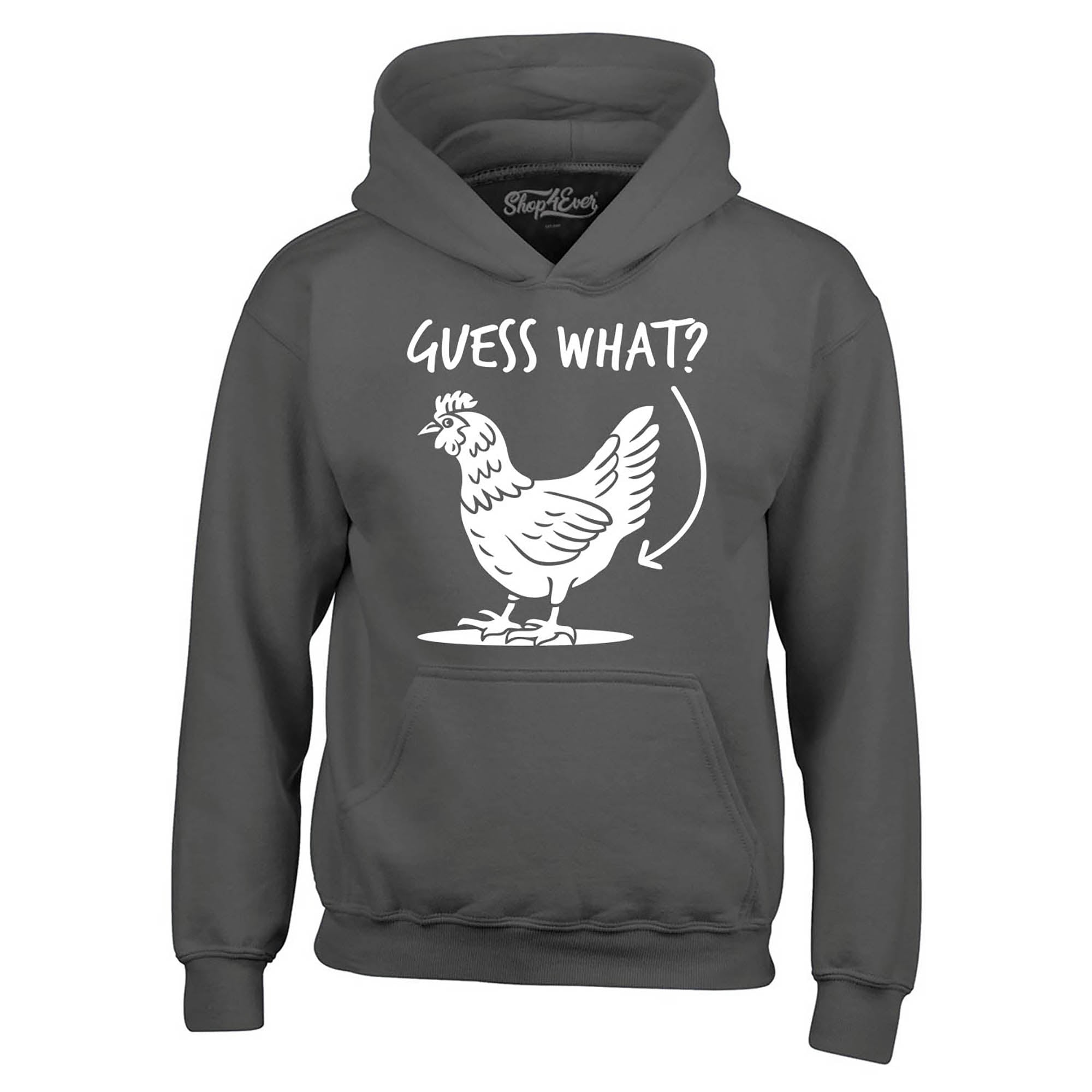 Guess What? Chicken Butt Hoodie Sweatshirts