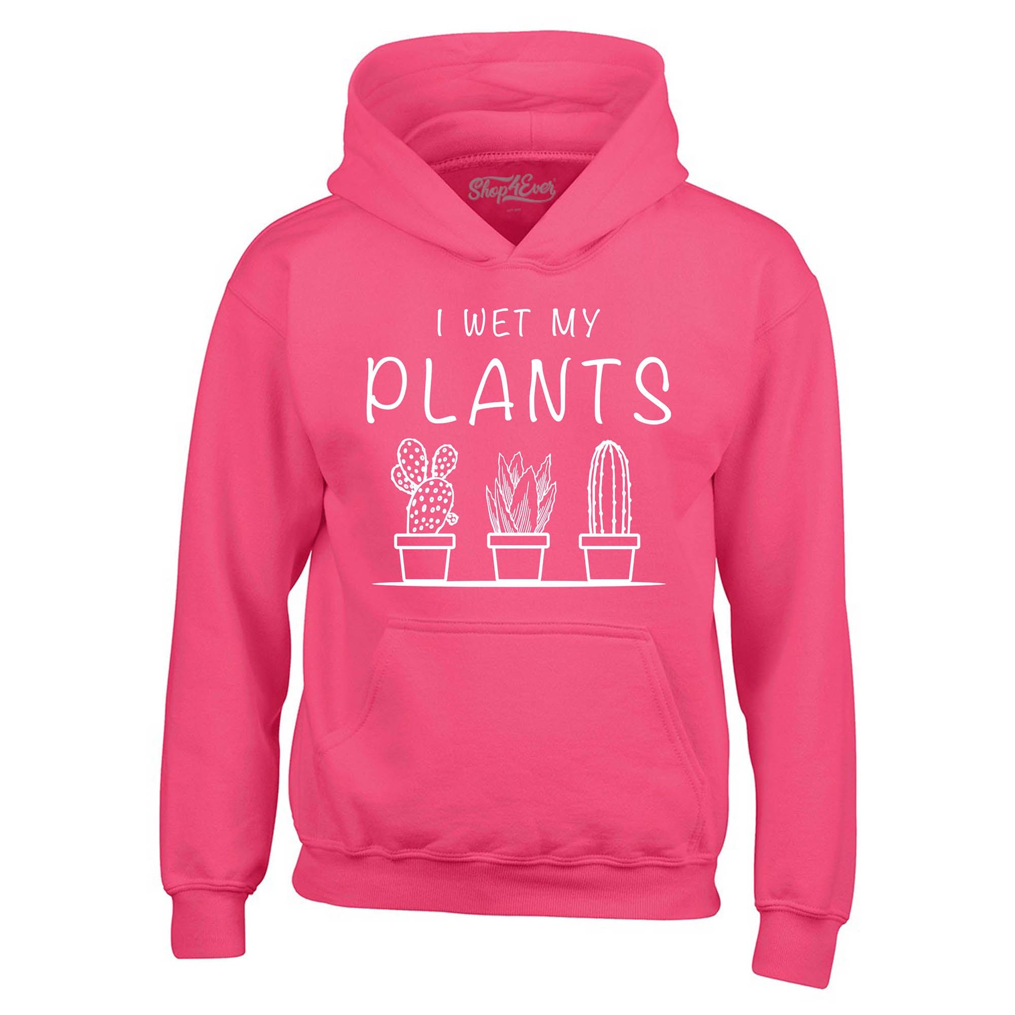 I Wet My Plants Hoodie Sweatshirts