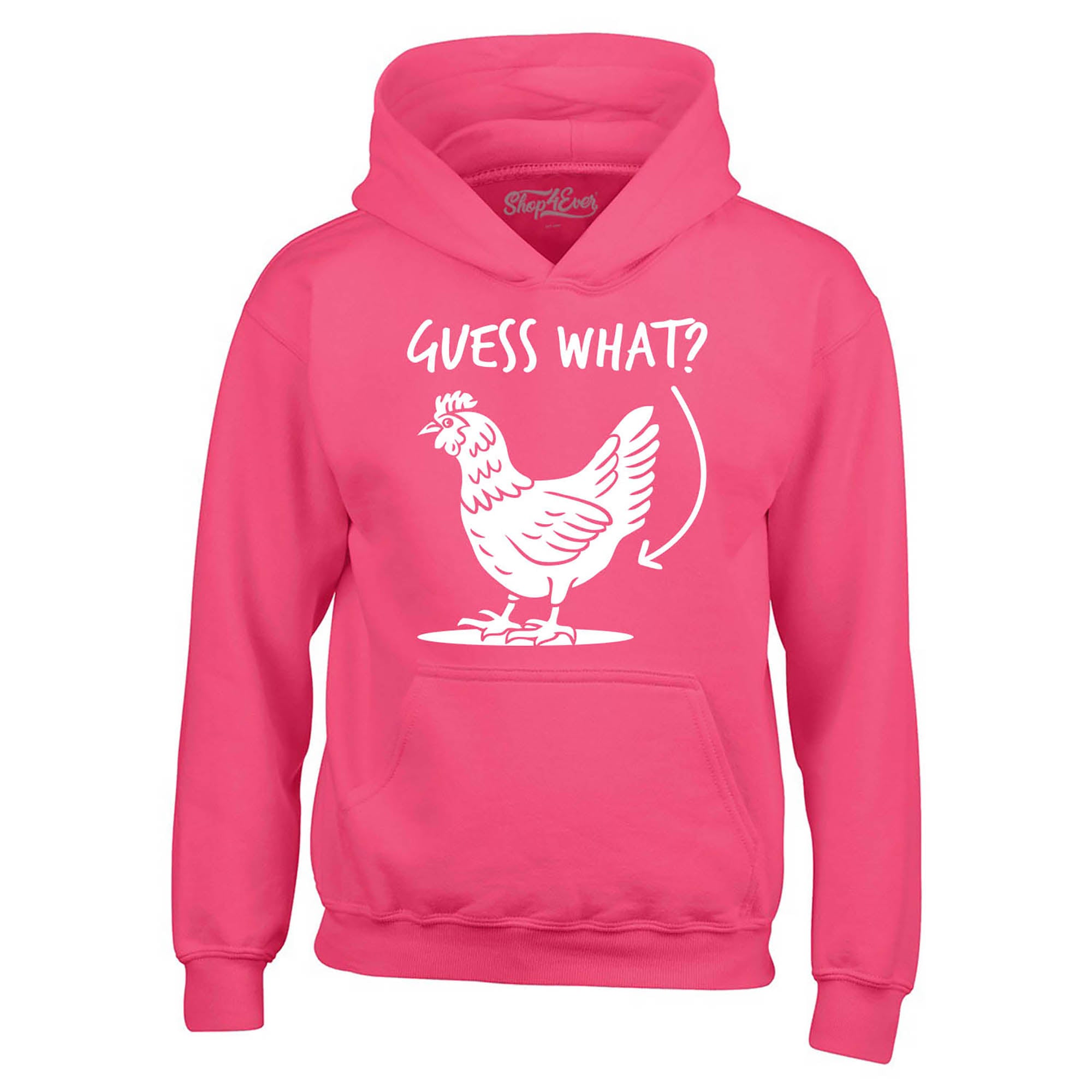 Guess What? Chicken Butt Hoodie Sweatshirts