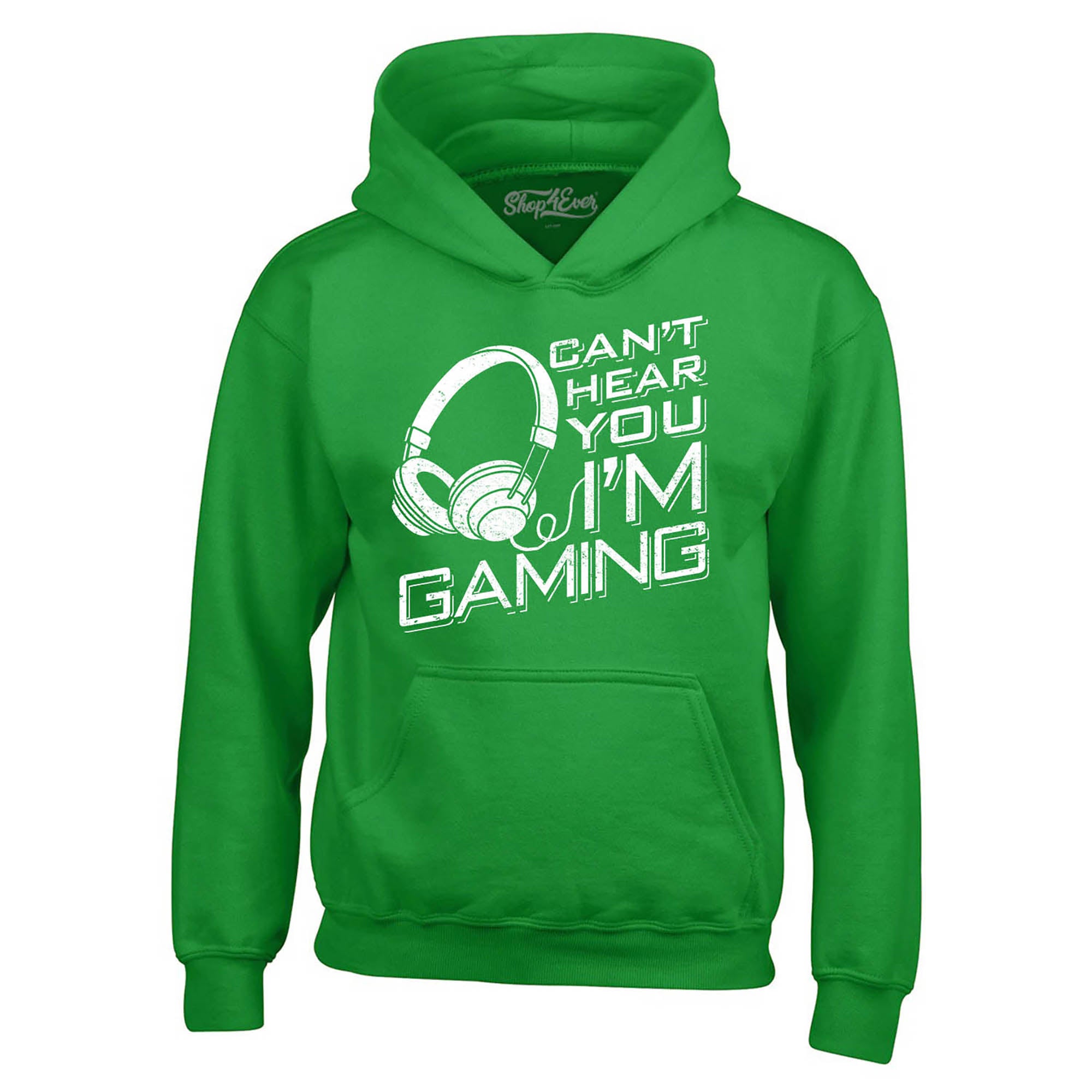Can’t Hear You I'm Gaming Hoodie Sweatshirts