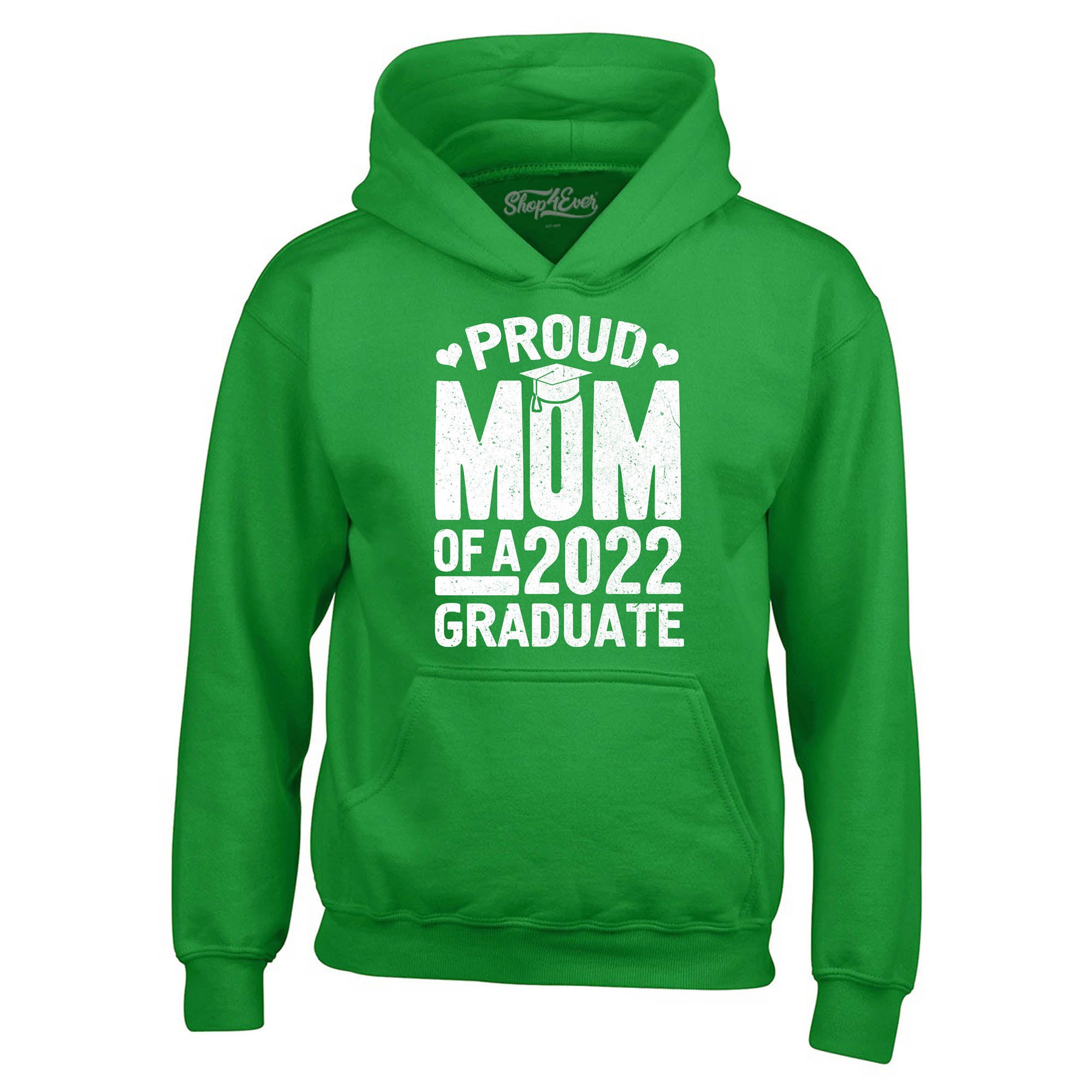 Proud Mom of a 2022 Graduate Graduation Hoodie Sweatshirts