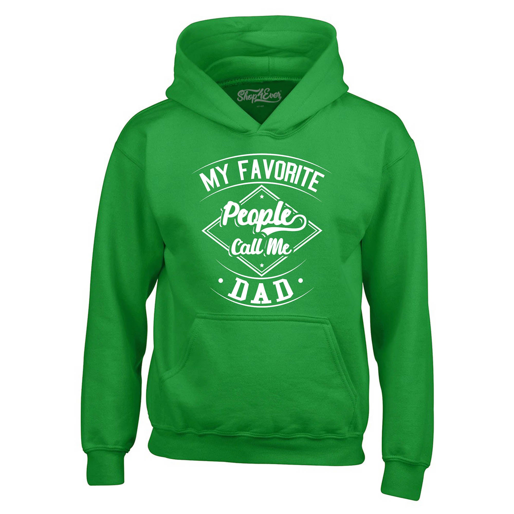 My Favorite People Call Me Dad Hoodie Sweatshirts
