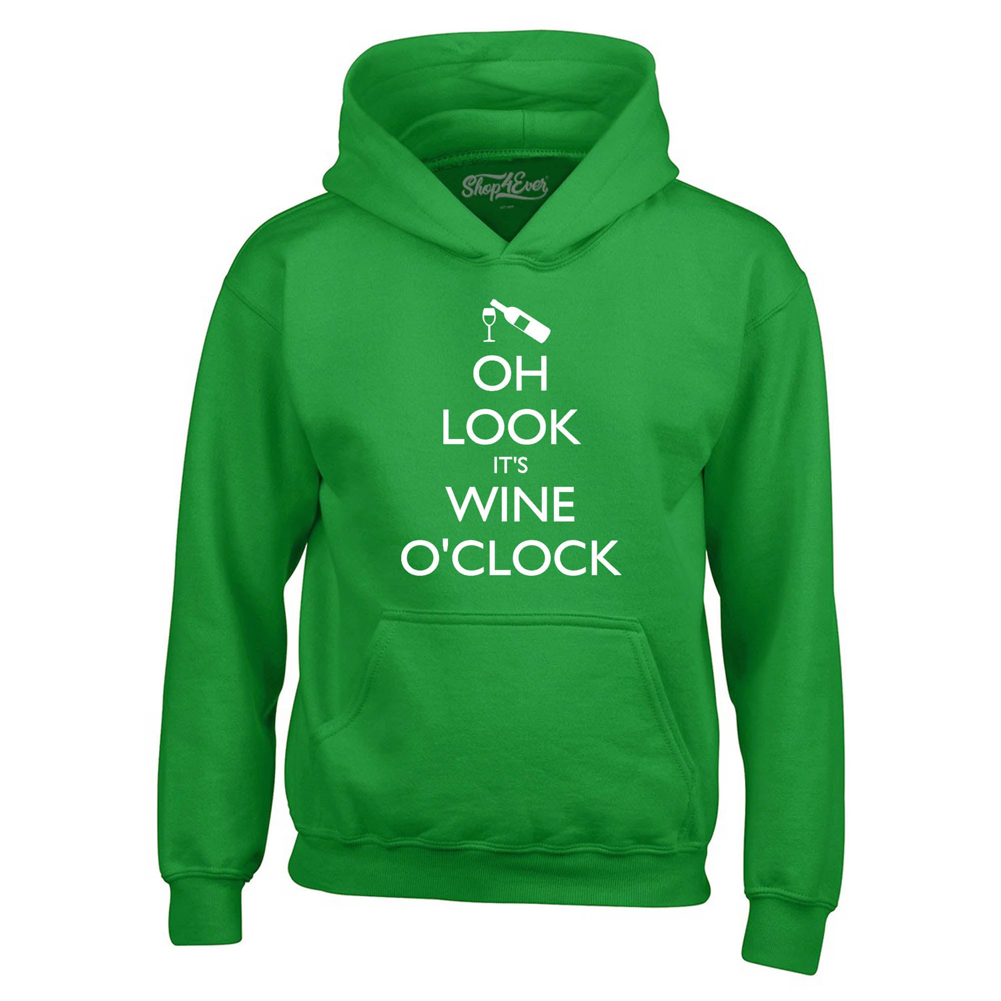 Oh Look It's Wine O'Clock Hoodies Drinking Sweatshirts