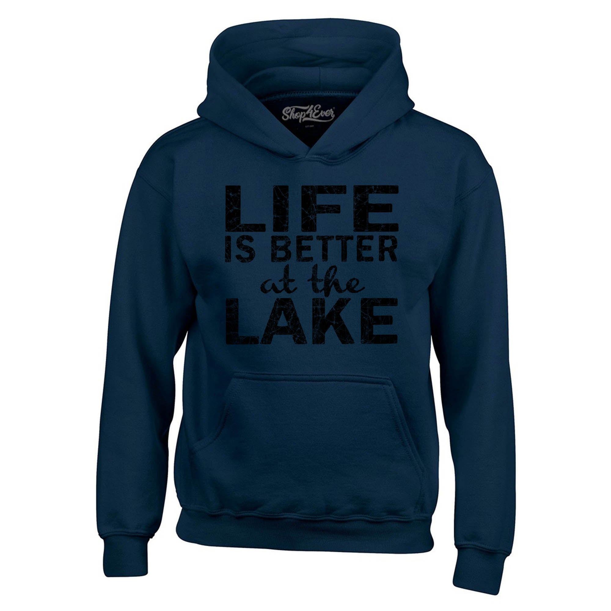 Life is Better at The Lake Black Hoodies Sayings Sweatshirts
