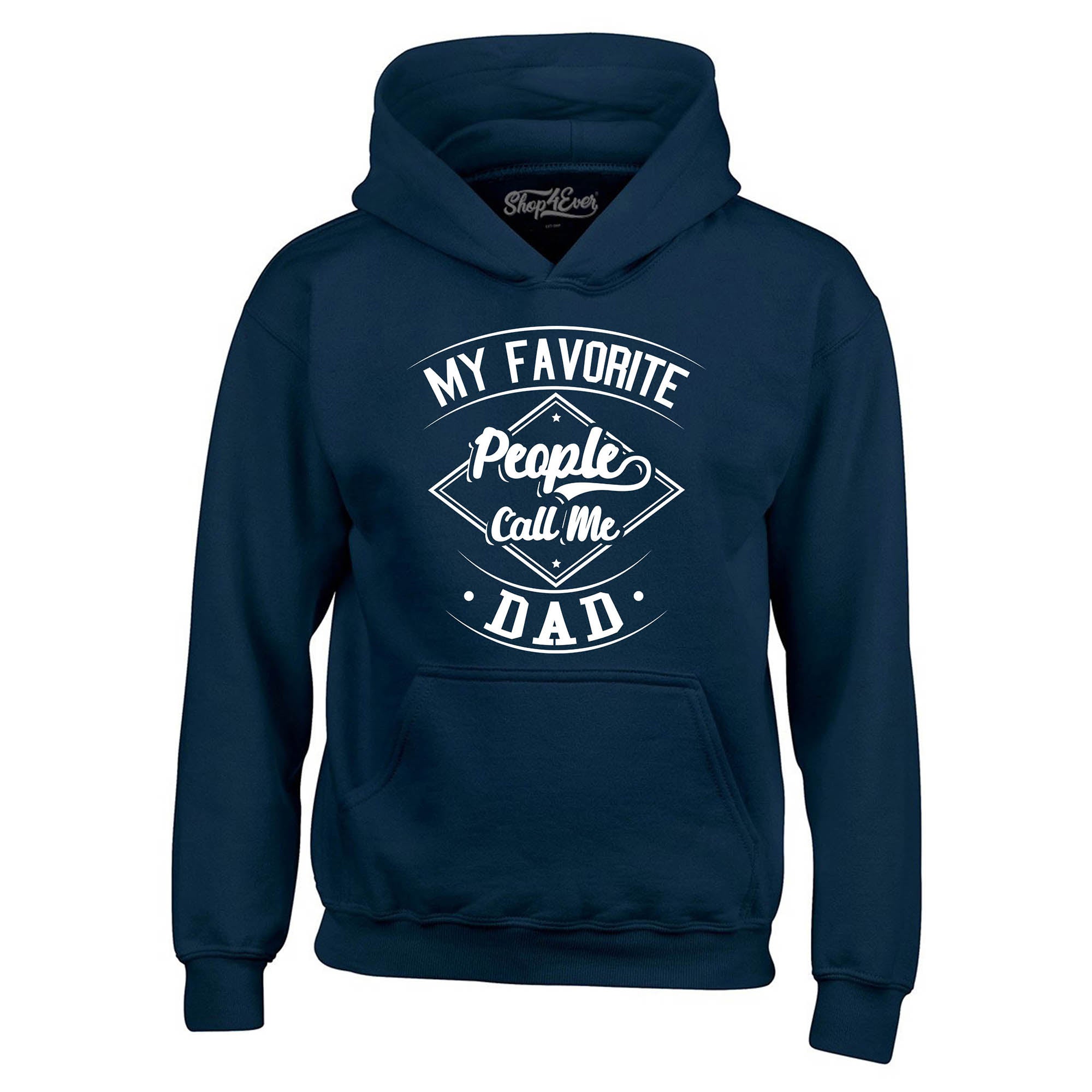 My Favorite People Call Me Dad Hoodie Sweatshirts
