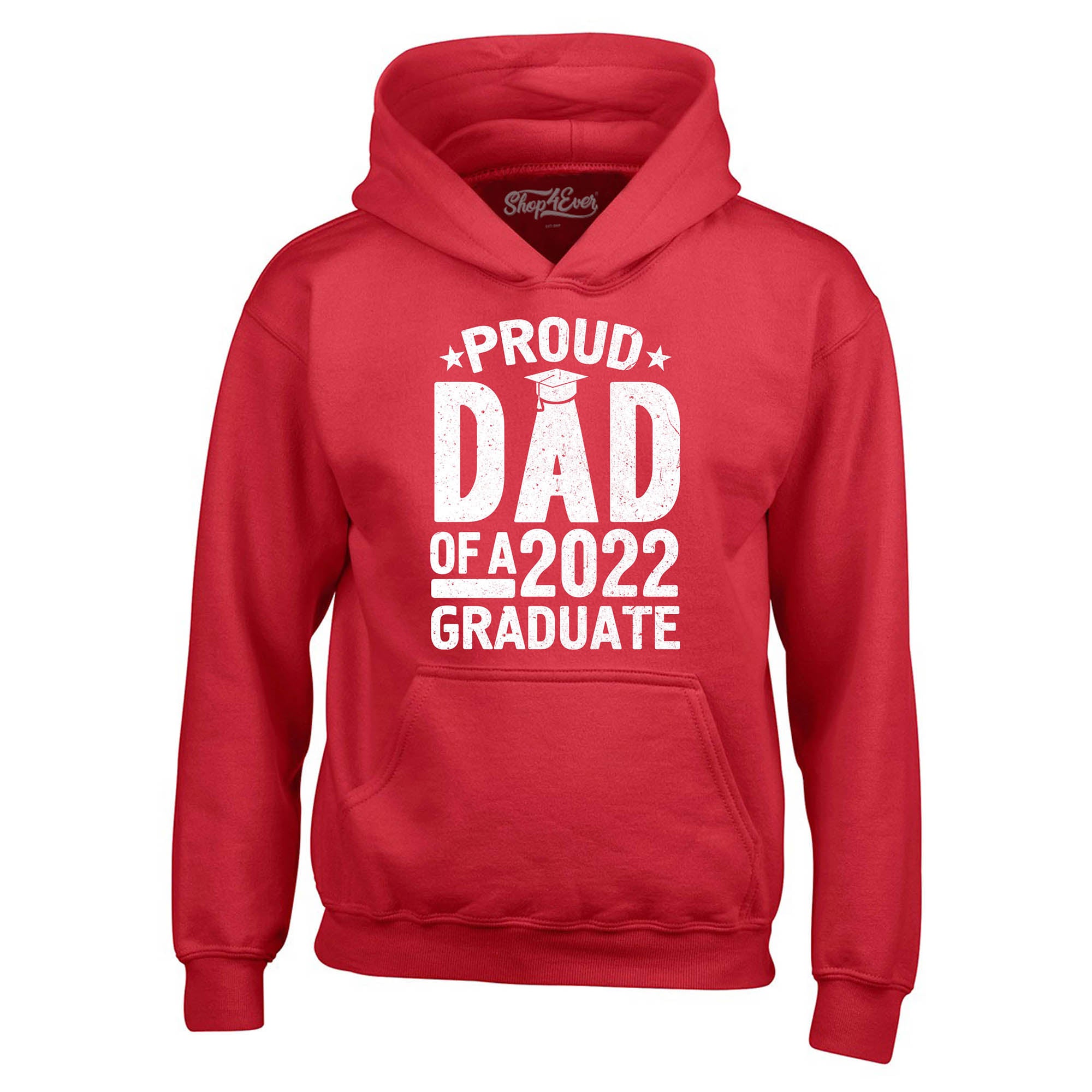 Proud Dad of a 2022 Graduate Graduation Hoodie Sweatshirts