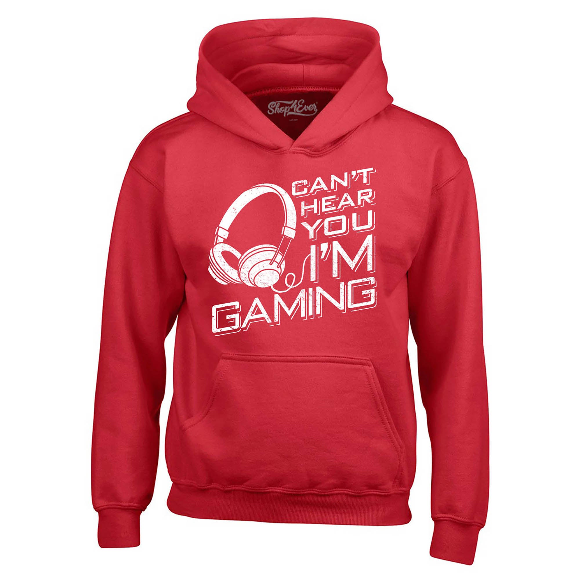 Can’t Hear You I'm Gaming Hoodie Sweatshirts