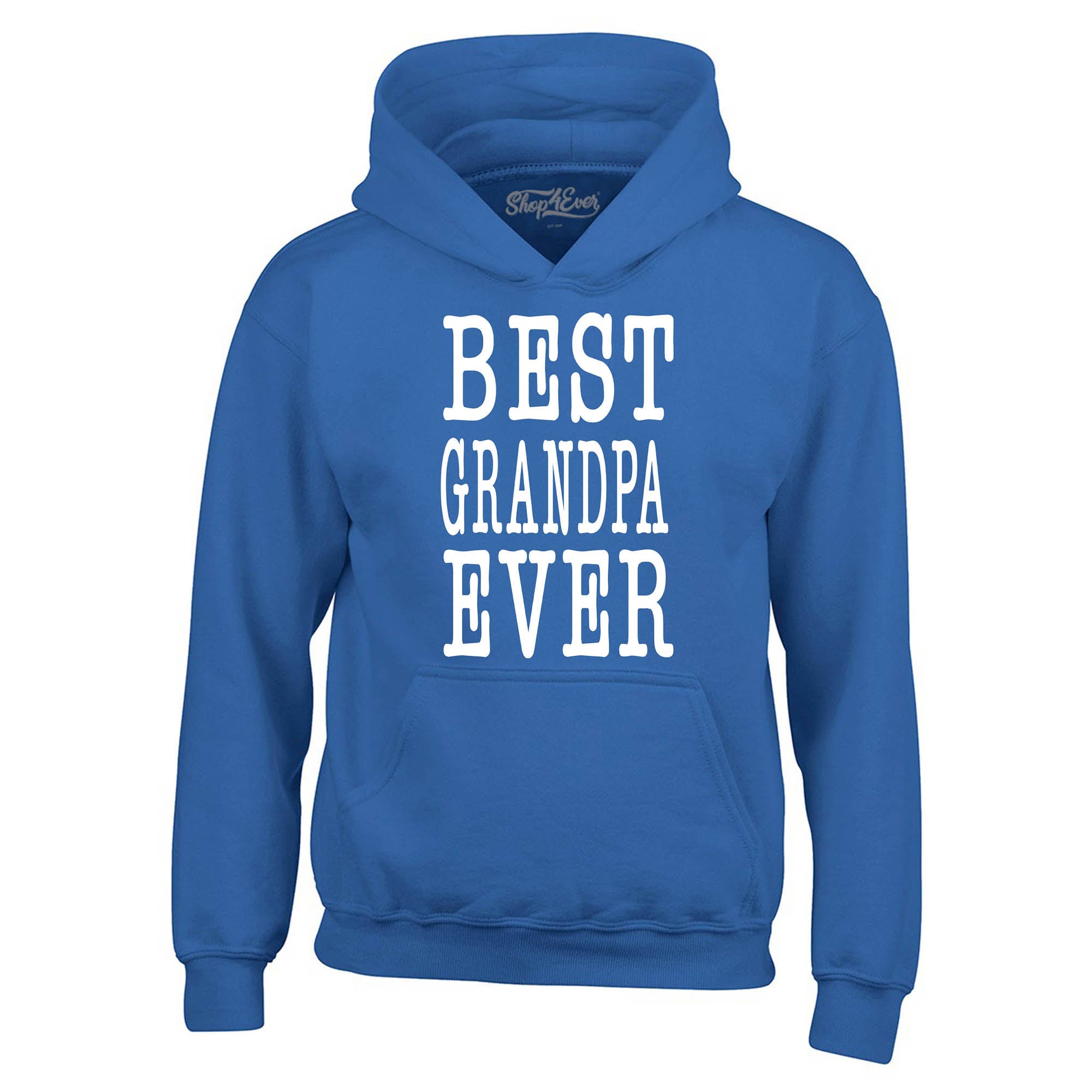 Best Grandpa Ever Hoodies Father's Day Sweatshirts