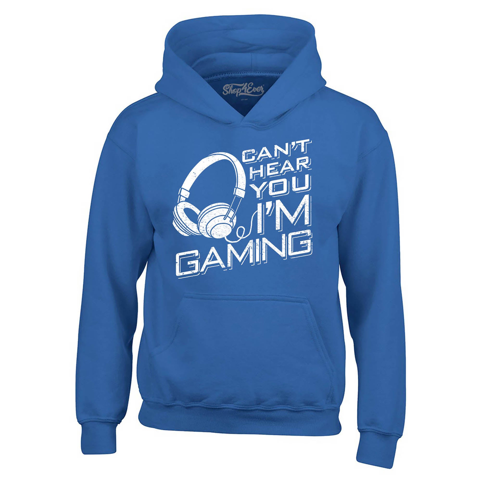 Can’t Hear You I'm Gaming Hoodie Sweatshirts