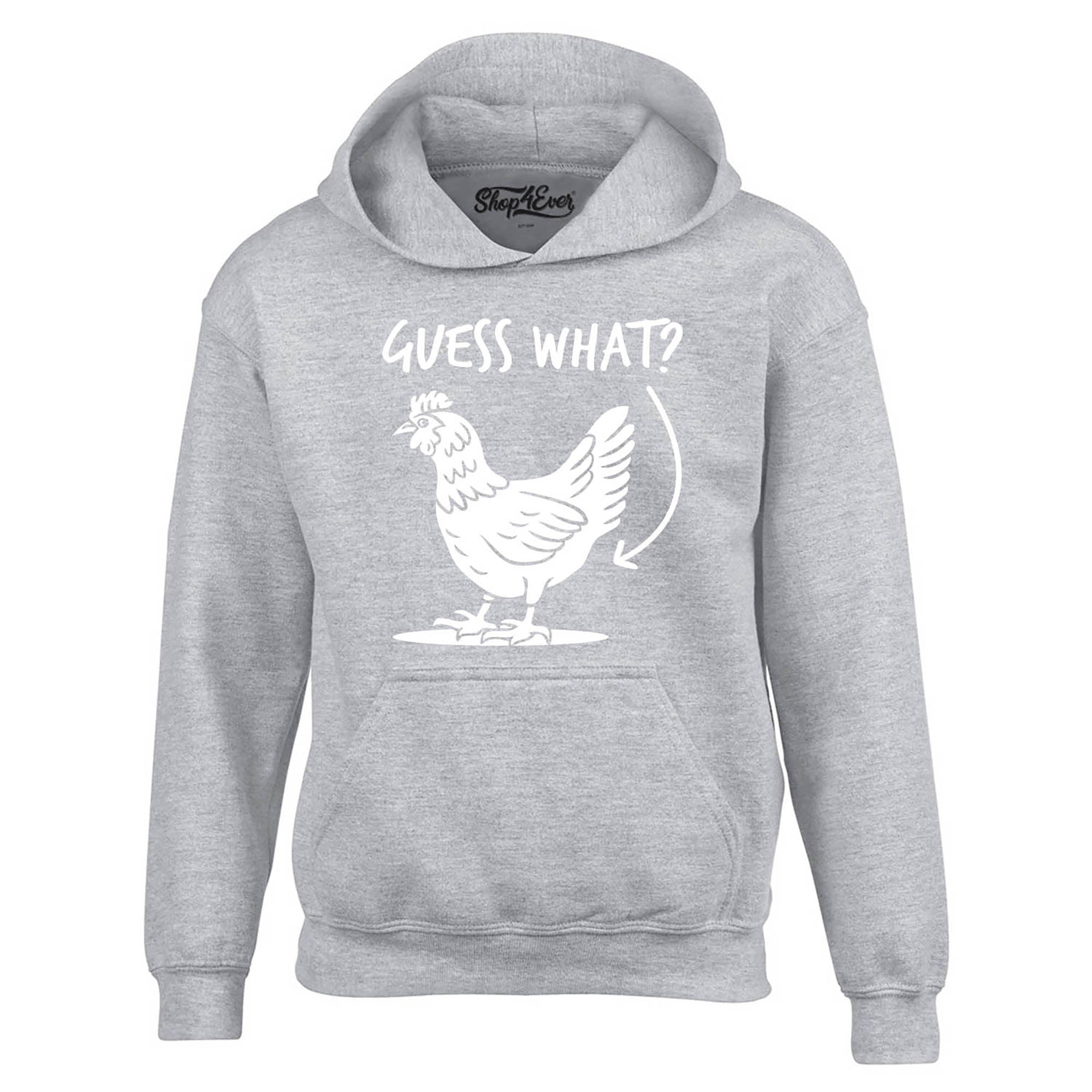 Guess What? Chicken Butt Hoodie Sweatshirts