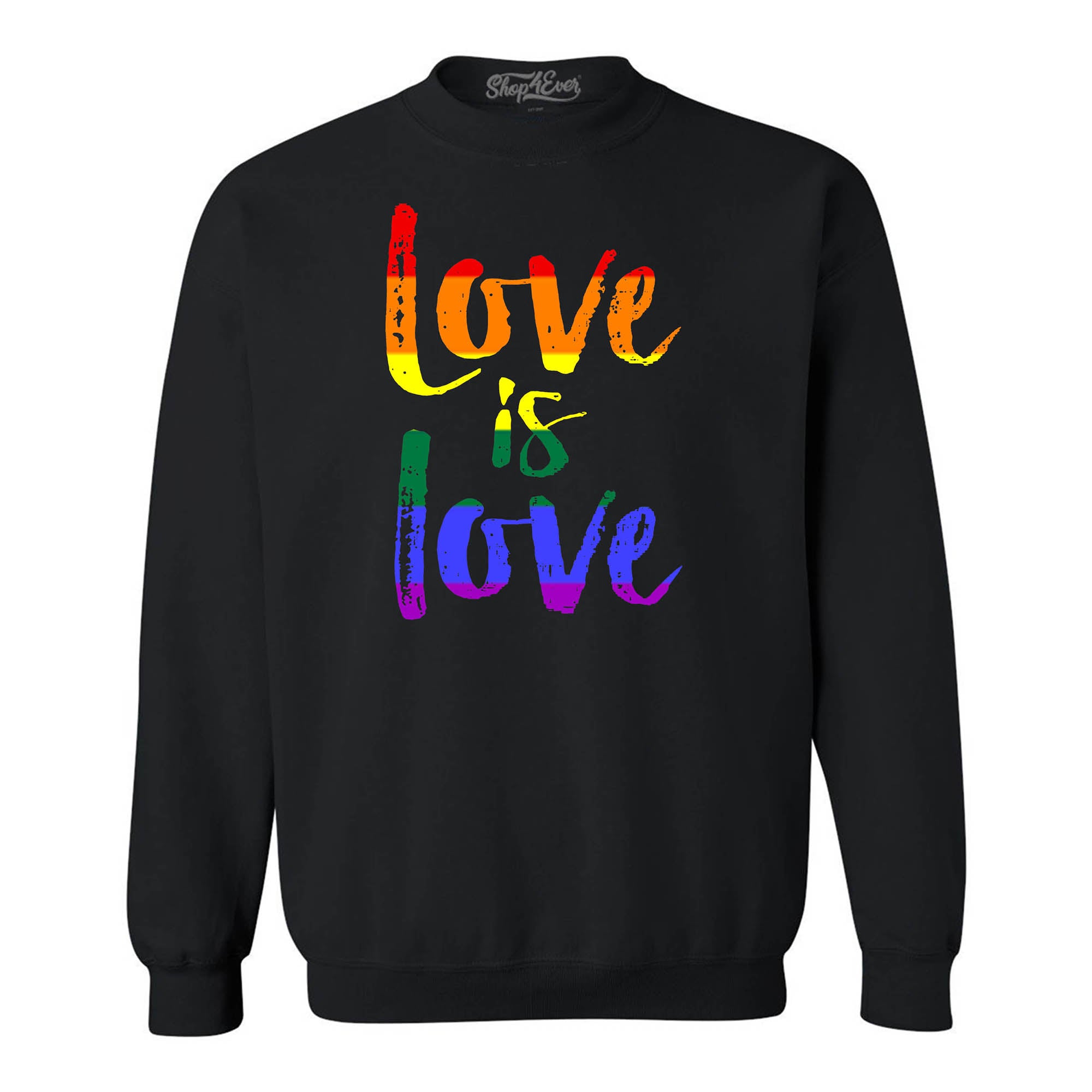 Love is Love Crewnecks Gay Pride Crewneck Sweatshirts