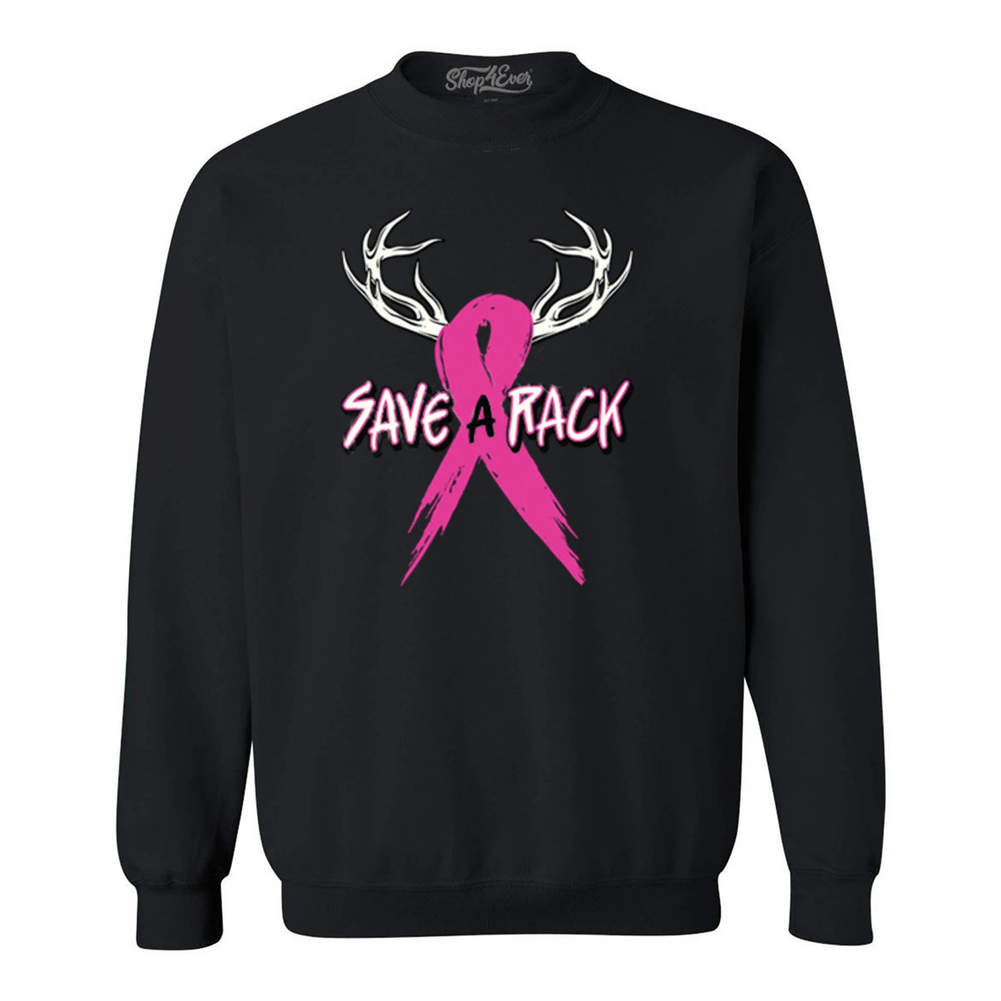 Save a Rack Crewnecks Breast Cancer Awareness Sweatshirts