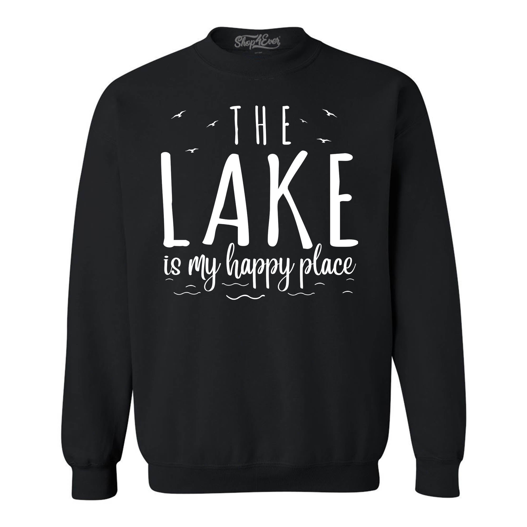 The Lake is My Happy Place Crewneck Sweatshirts
