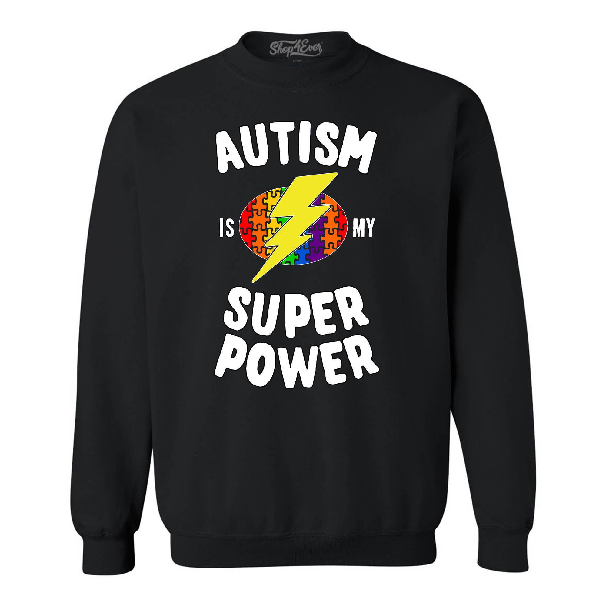 Autism is My Super Power Crewnecks Autism Awareness Sweatshirts