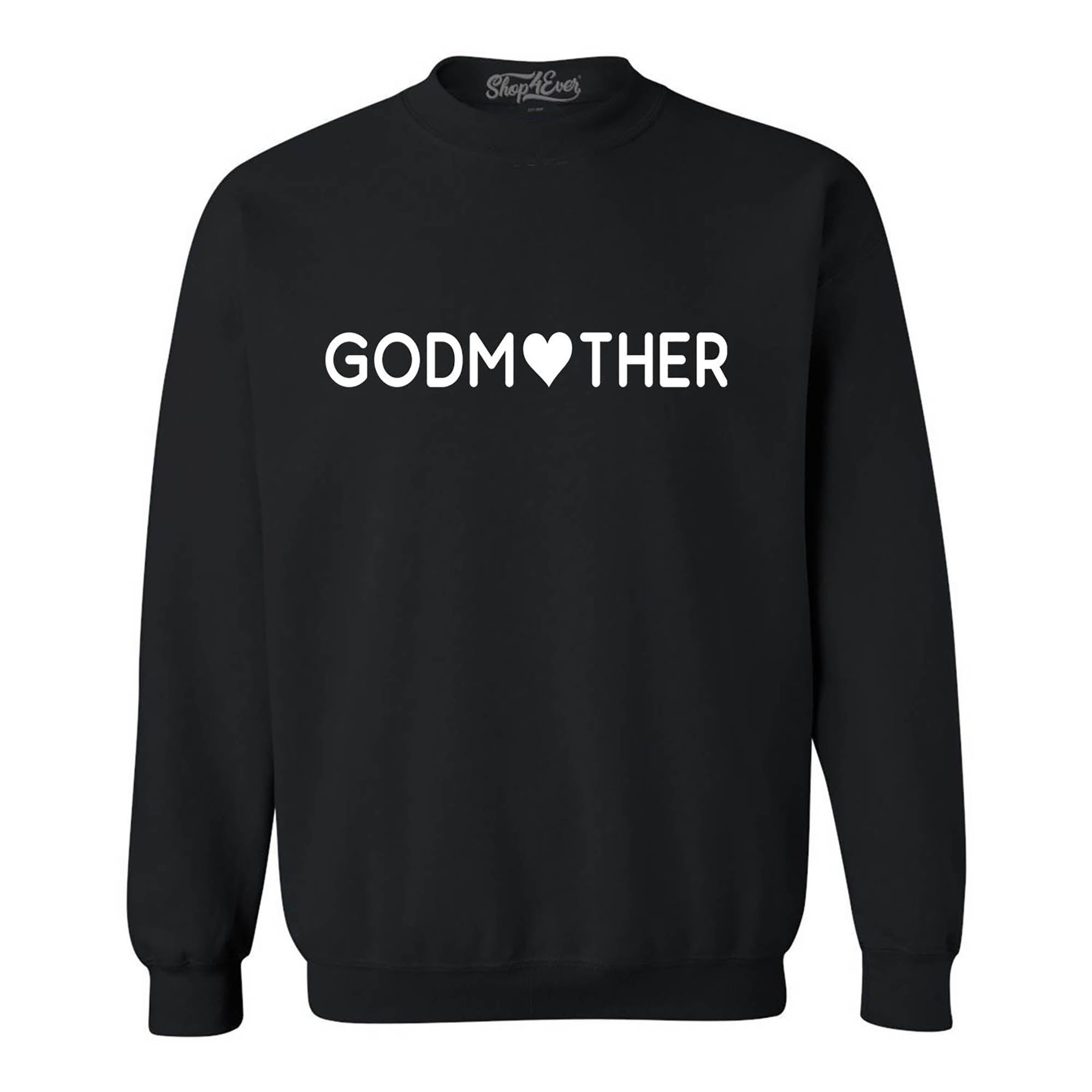 Godmother Godmom Mom Crewneck Sweatshirts