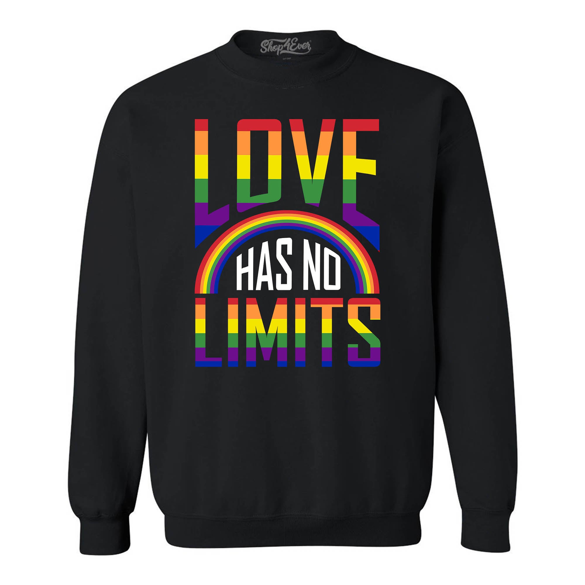 Love Has No Limits ~ Gay Pride Crewneck Sweatshirts