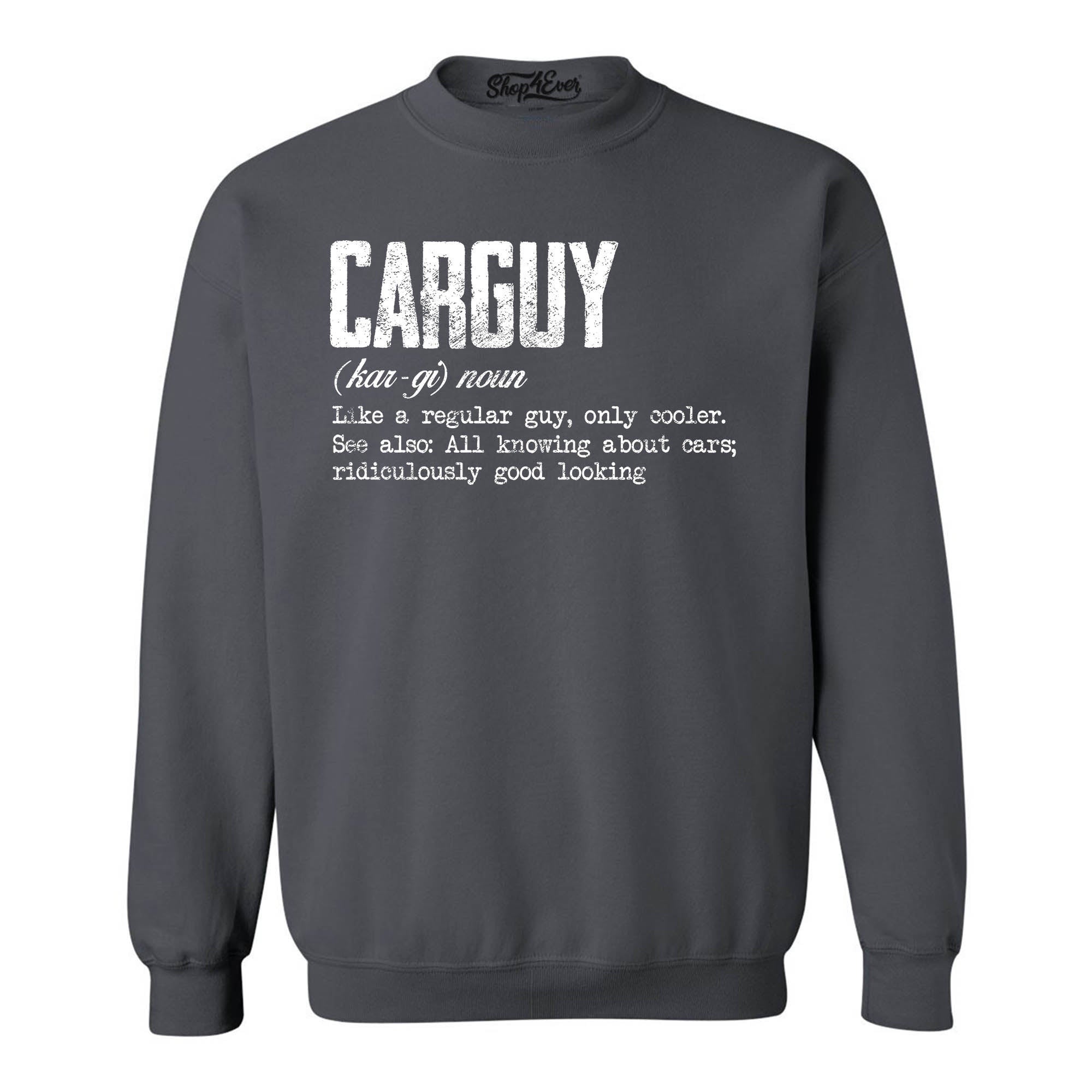 Car Guy Definition Crewneck Sweatshirts