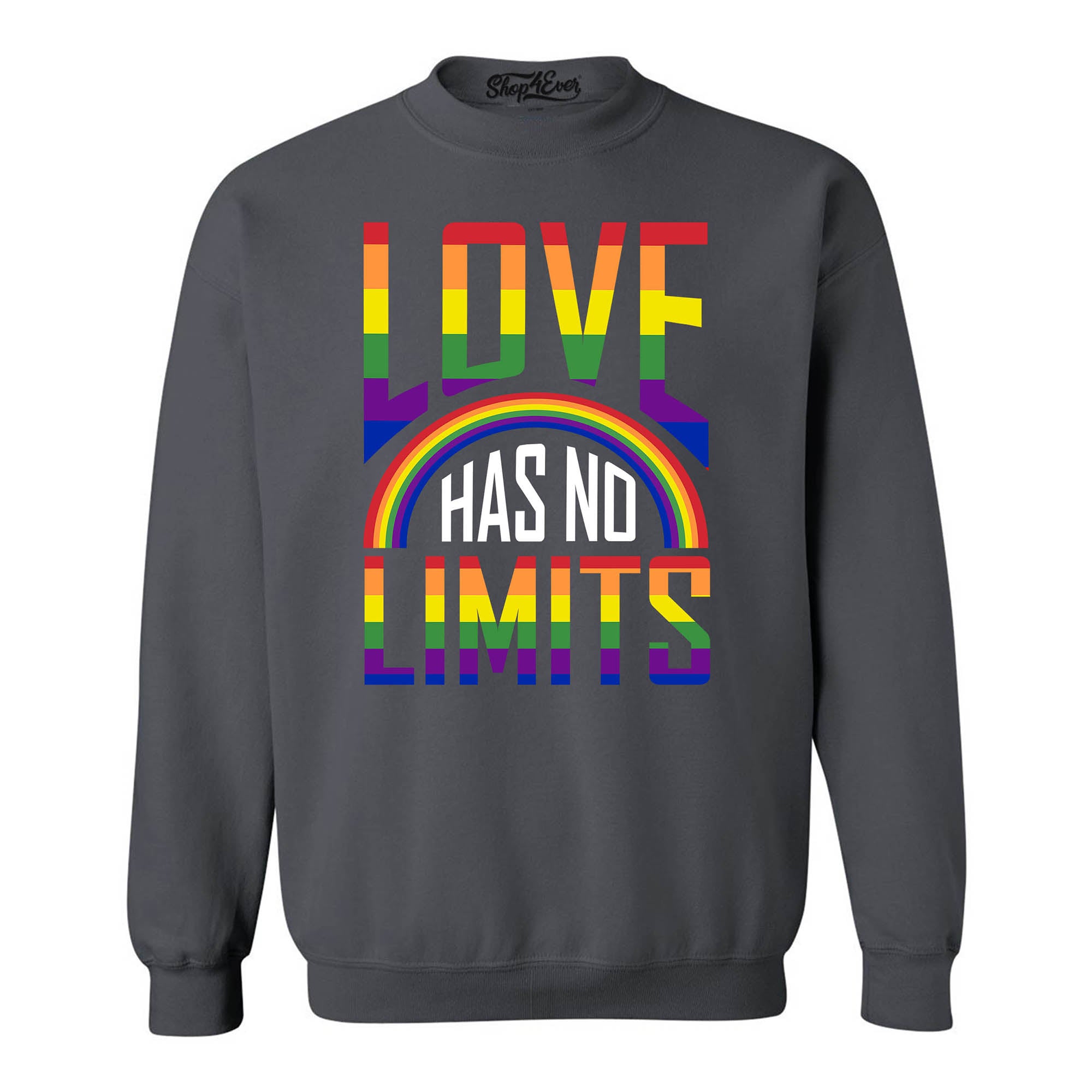 Love Has No Limits ~ Gay Pride Crewneck Sweatshirts