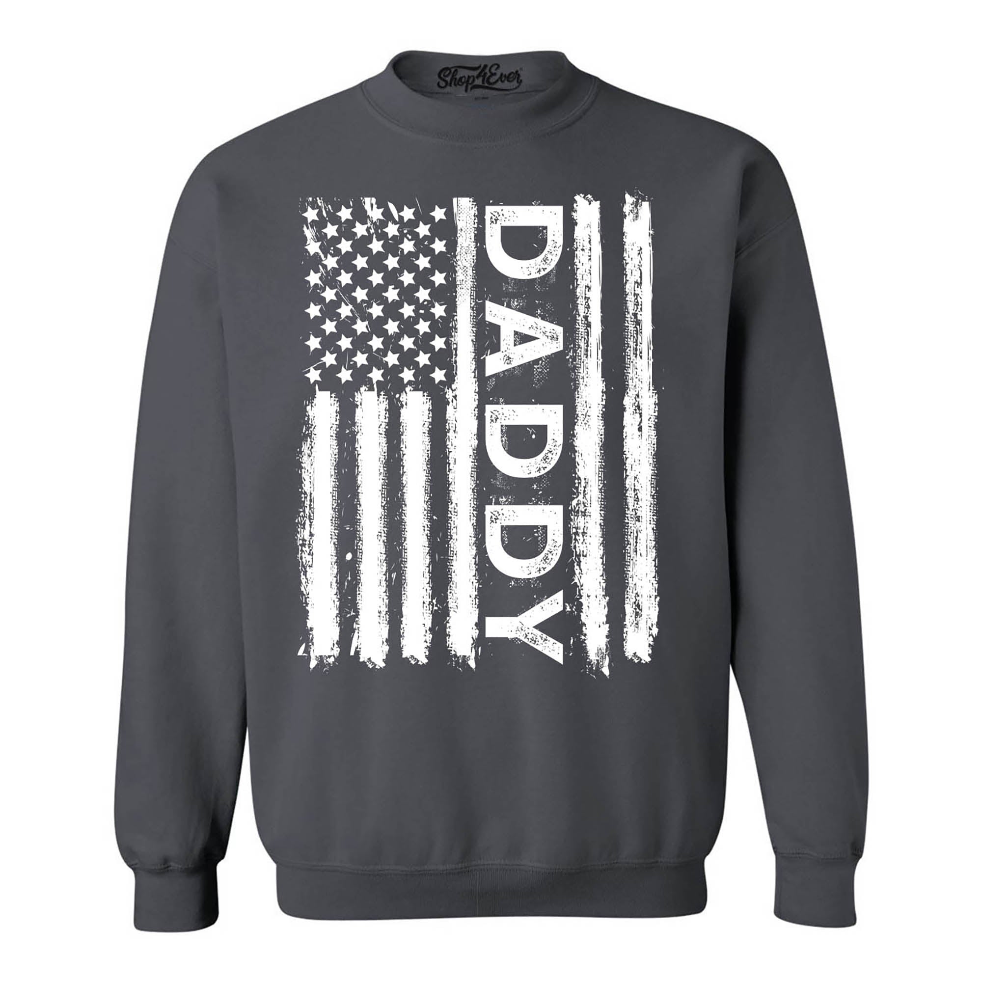 Daddy American Flag Crewneck Sweatshirts
