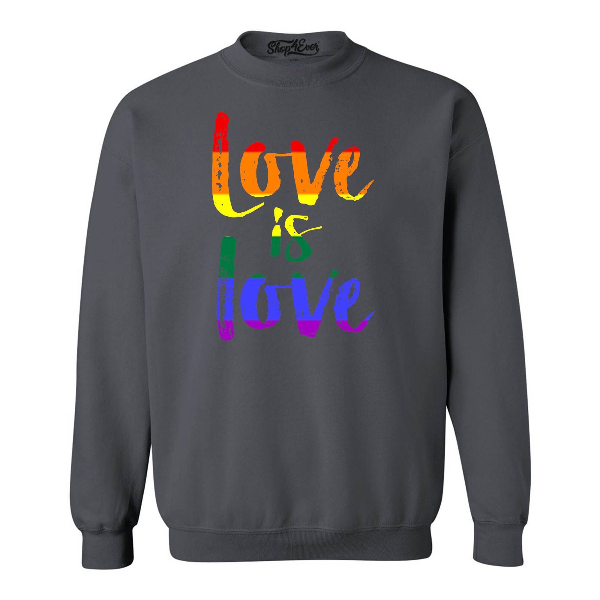 Love is Love Crewnecks Gay Pride Crewneck Sweatshirts