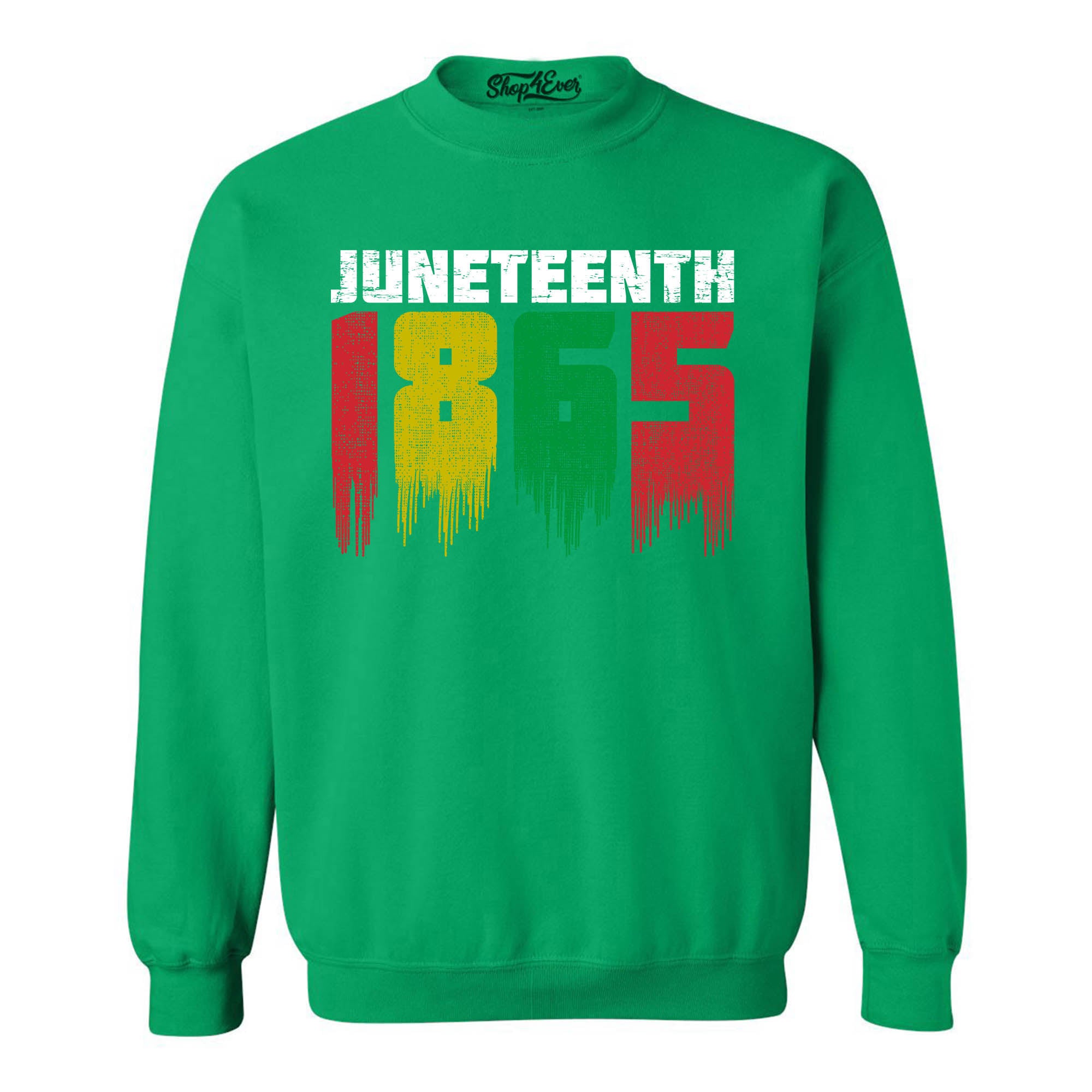 Juneteenth 1865 Dripping June 19th Crewneck Sweatshirts