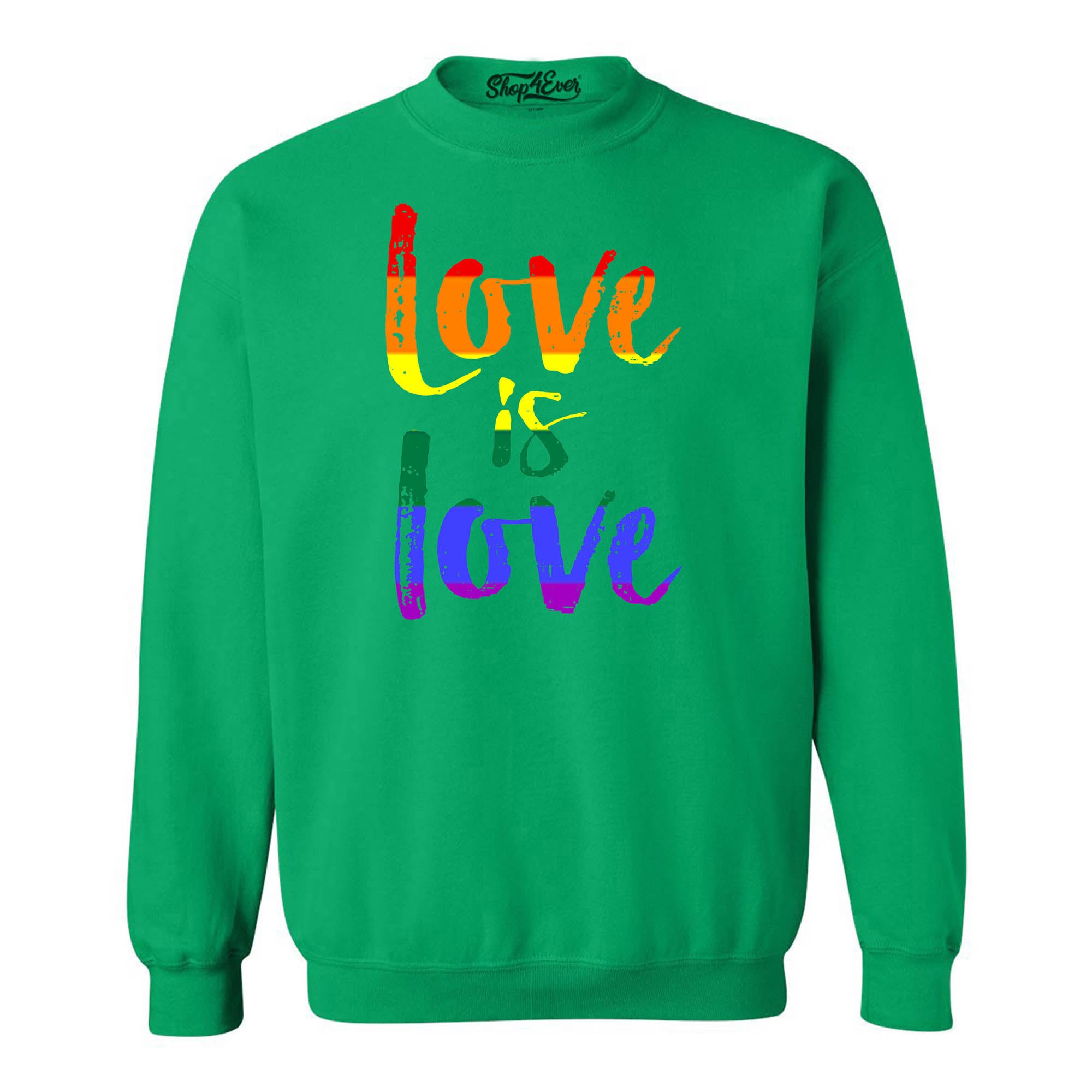 Love is Love Crewnecks Gay Pride Crewneck Sweatshirts