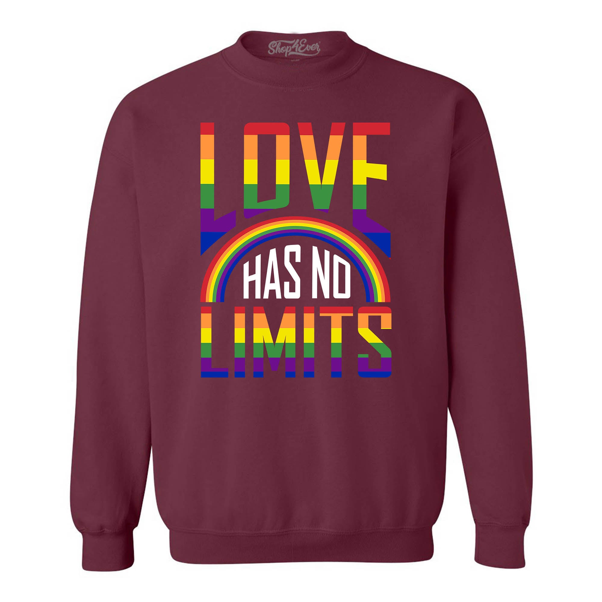 Love Has No Limits ~ Gay Pride Crewneck Sweatshirts