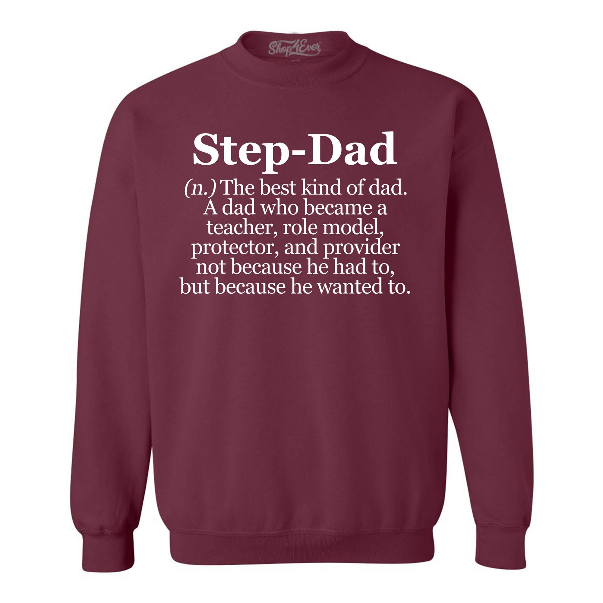 Step-Dad Definition Bonus Dad Crewneck Sweatshirts