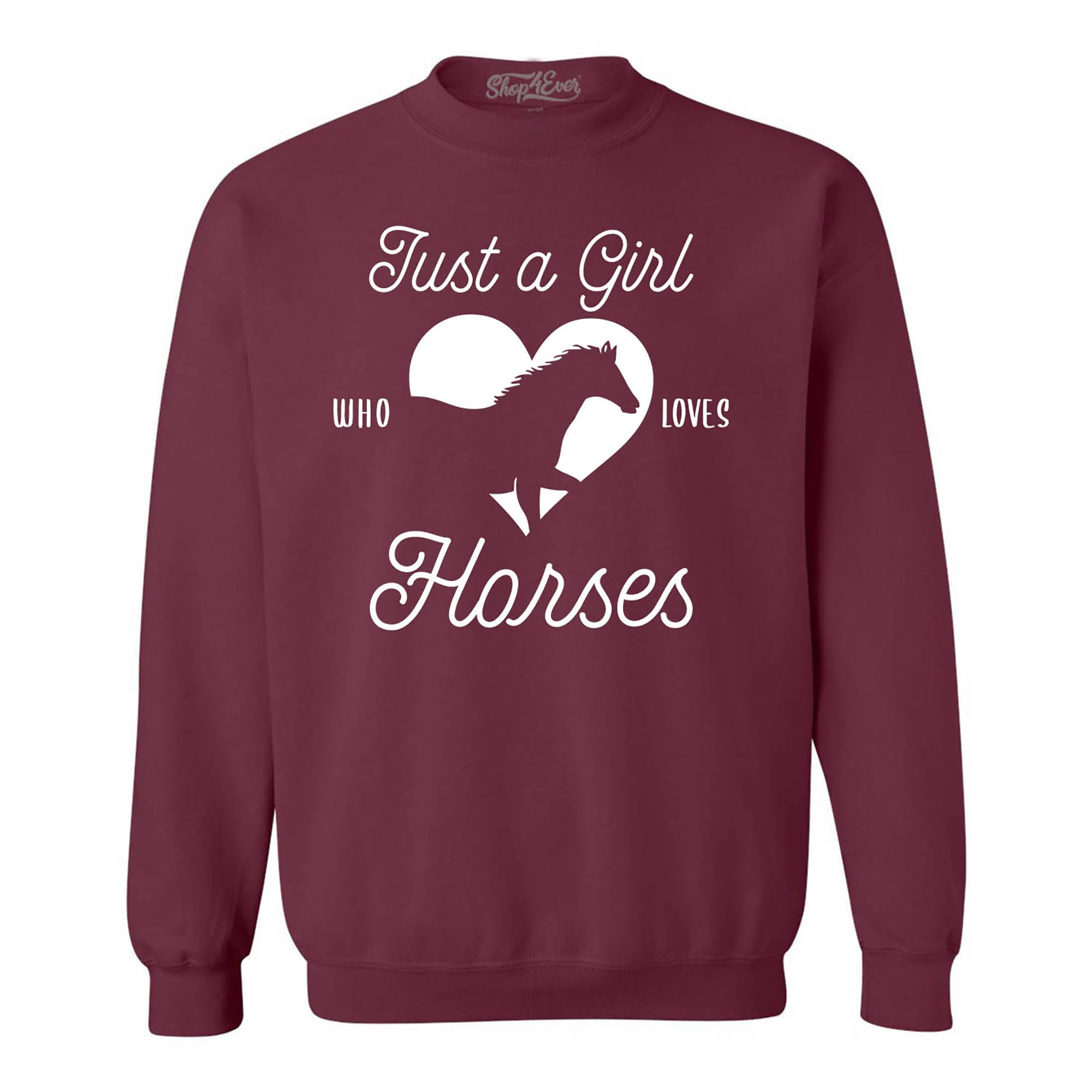 Just A Girl Who Loves Horses Crewneck Sweatshirts