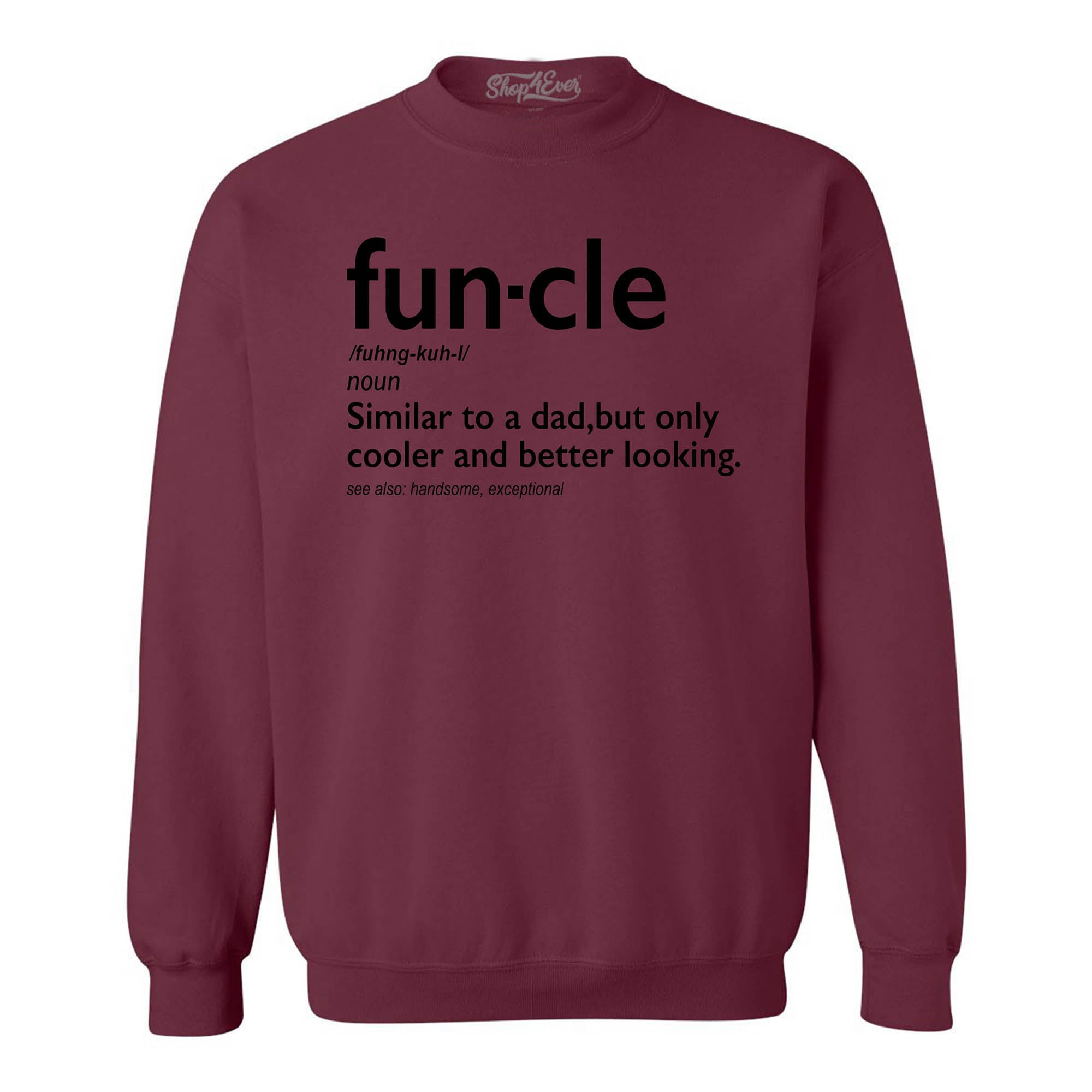 Fun-cle Crewnecks Uncle Sweatshirts