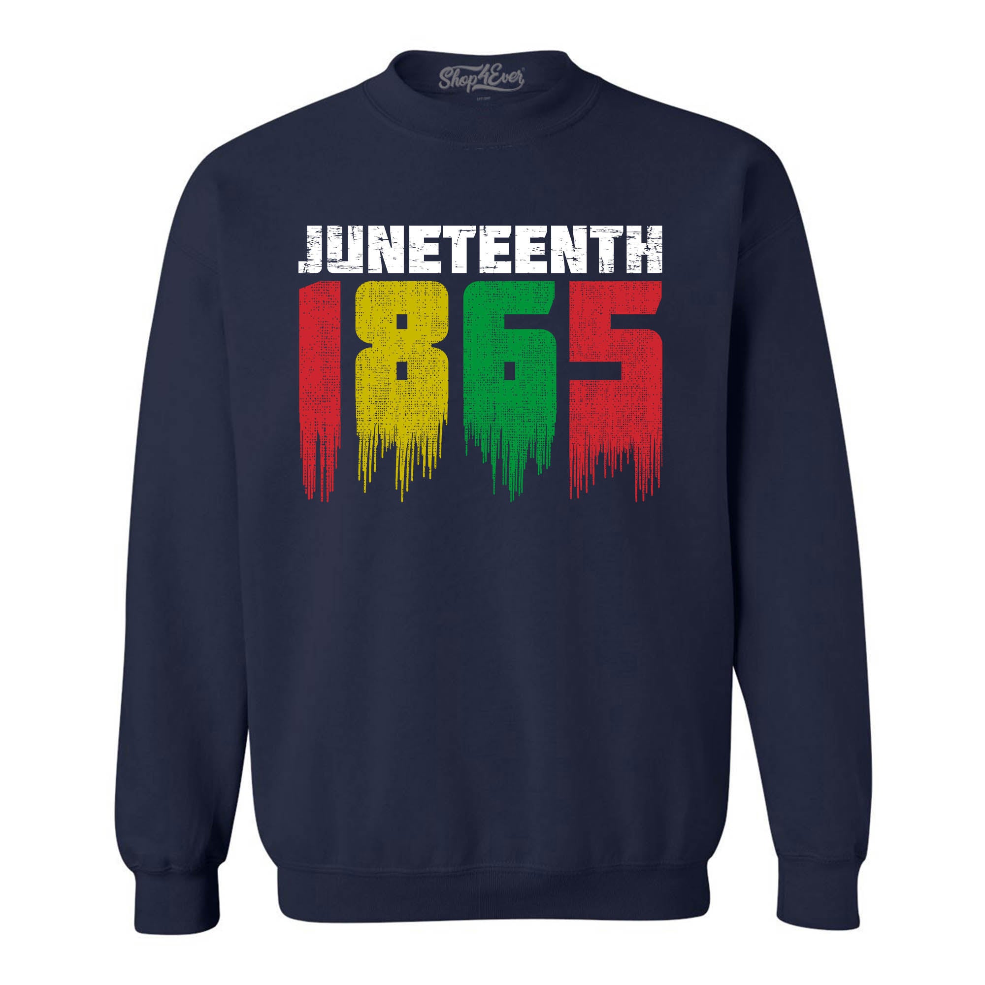 Juneteenth 1865 Dripping June 19th Crewneck Sweatshirts