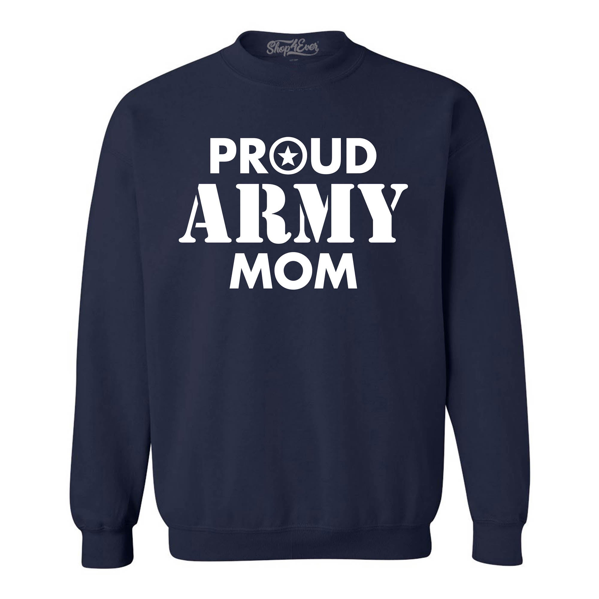Proud Army Mom Crewneck Sweatshirts