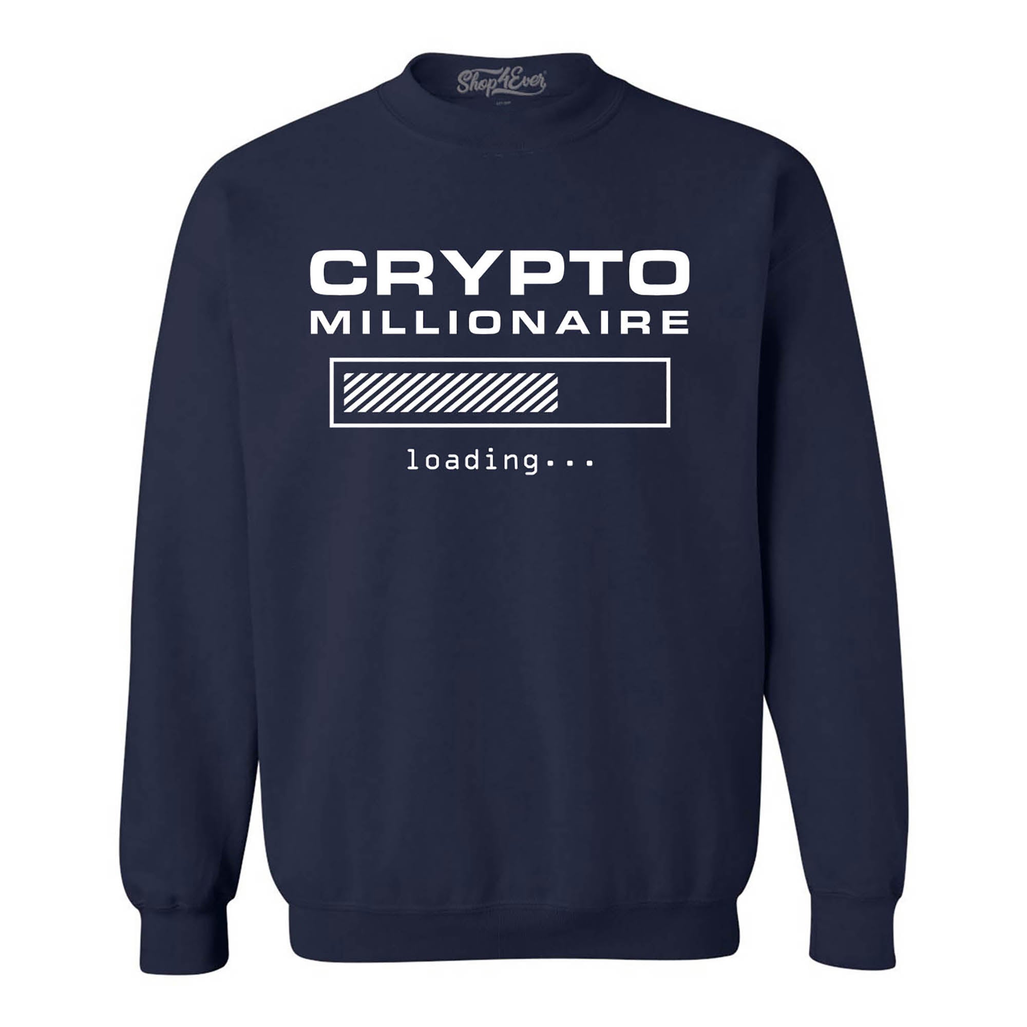 Crypto Millionaire Loading… Crewneck Sweatshirts
