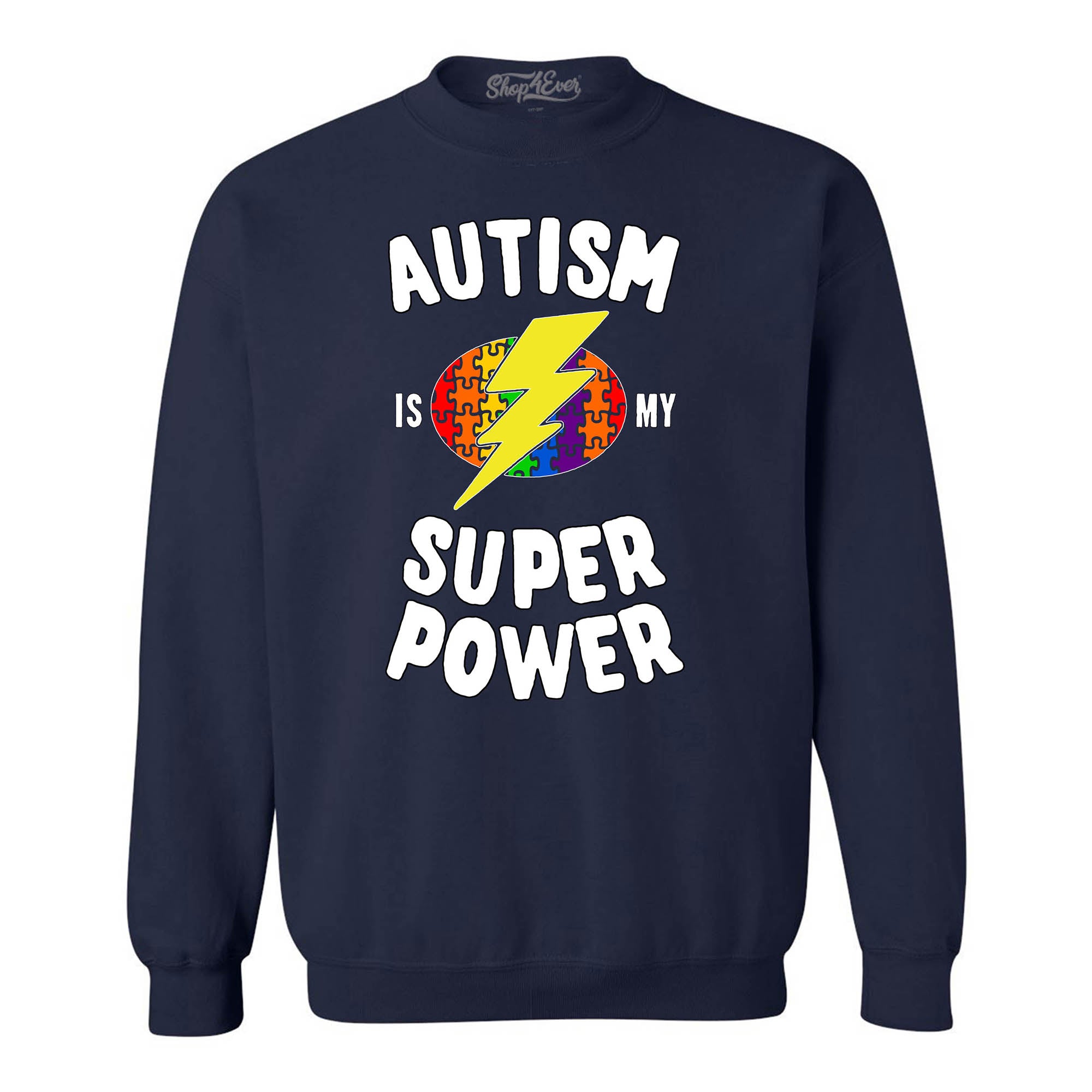 Autism is My Super Power Crewnecks Autism Awareness Sweatshirts