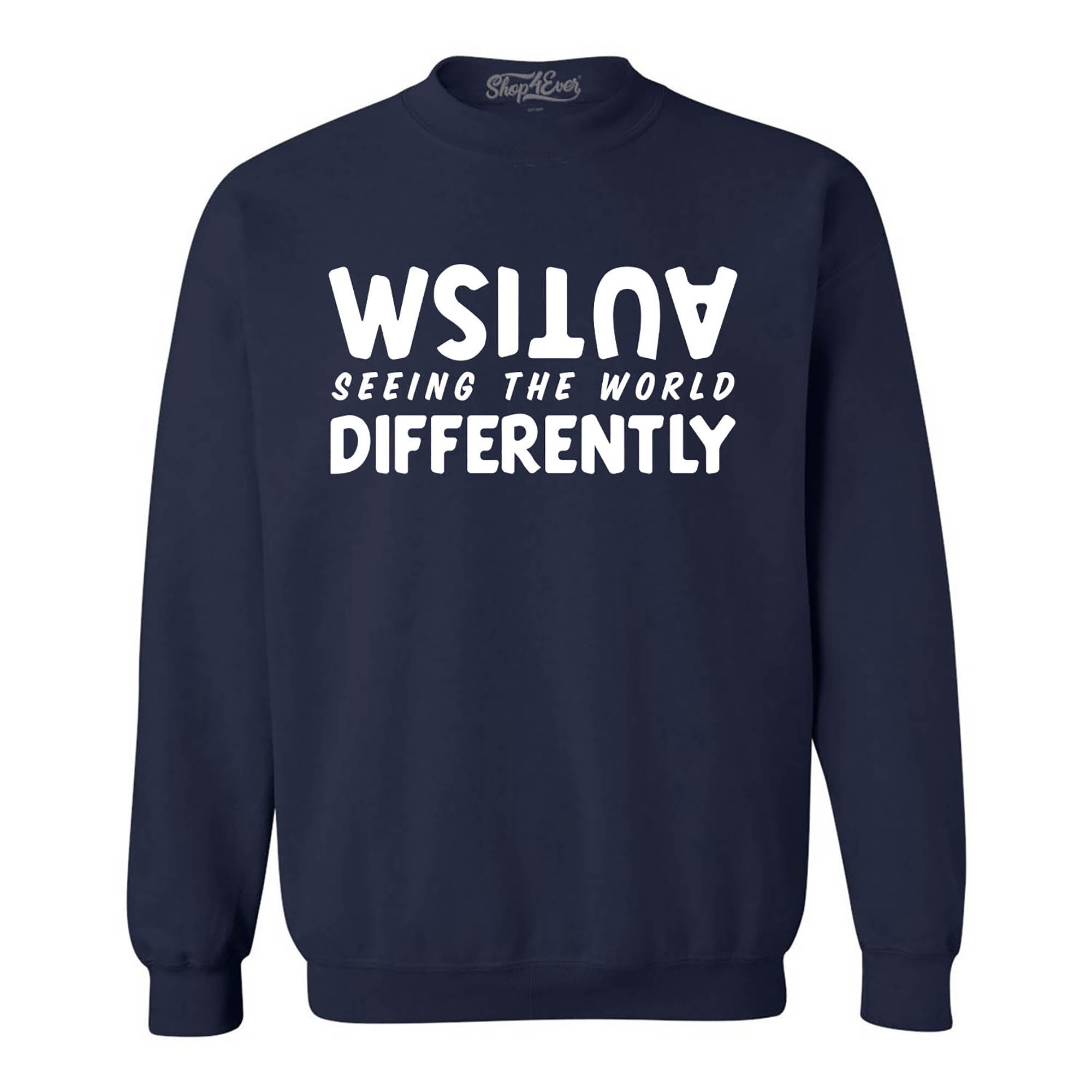 Autism Seeing the World Differently Crewneck Sweatshirts