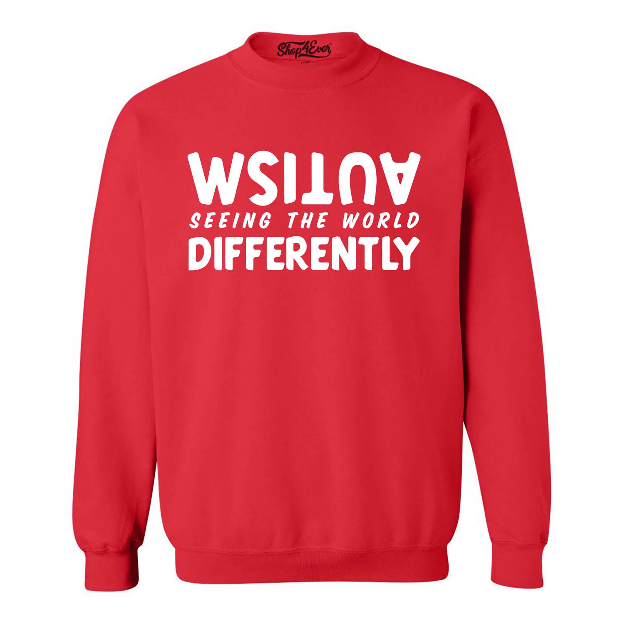 Autism Seeing the World Differently Crewneck Sweatshirts