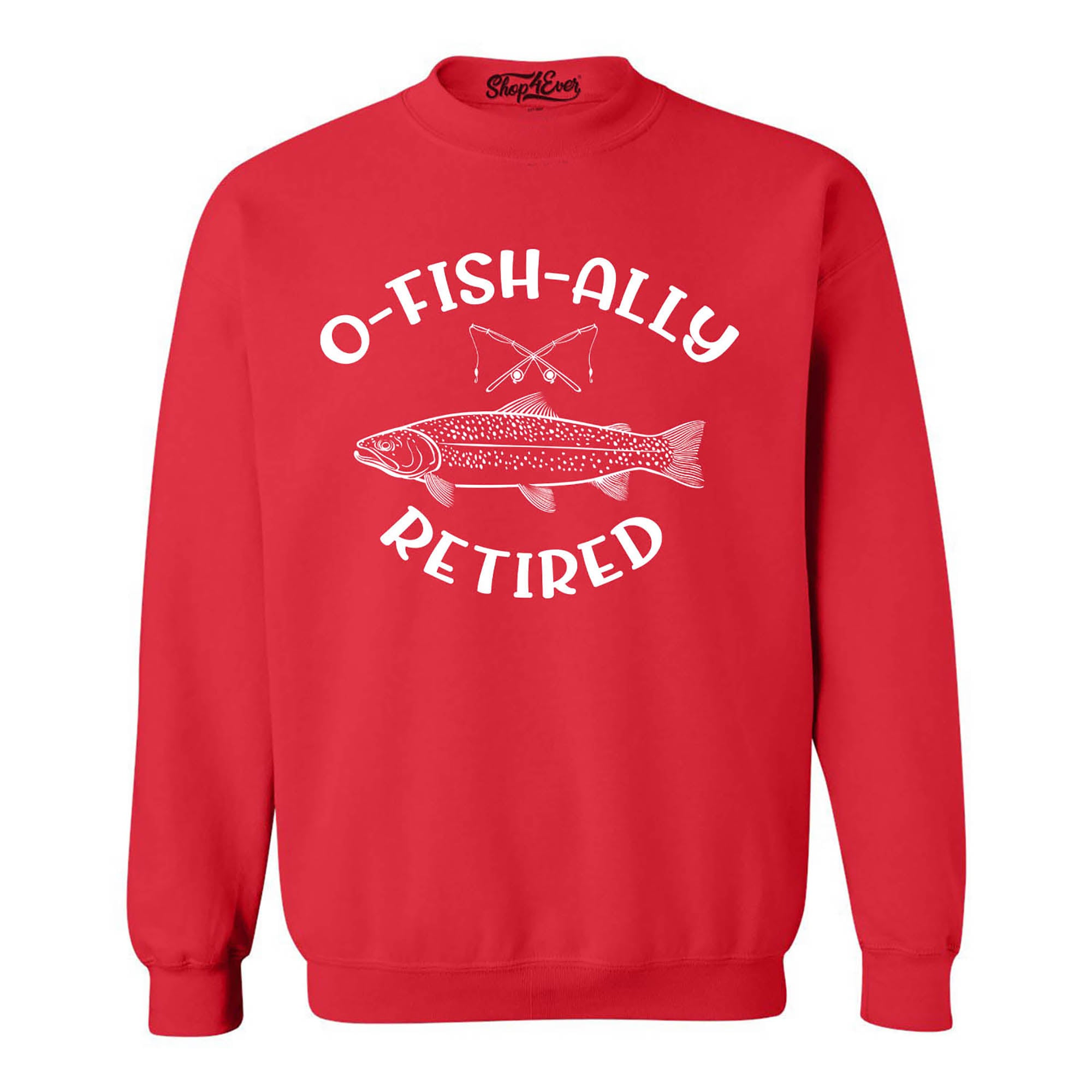 O Fish Ally Retired Crewneck Sweatshirts