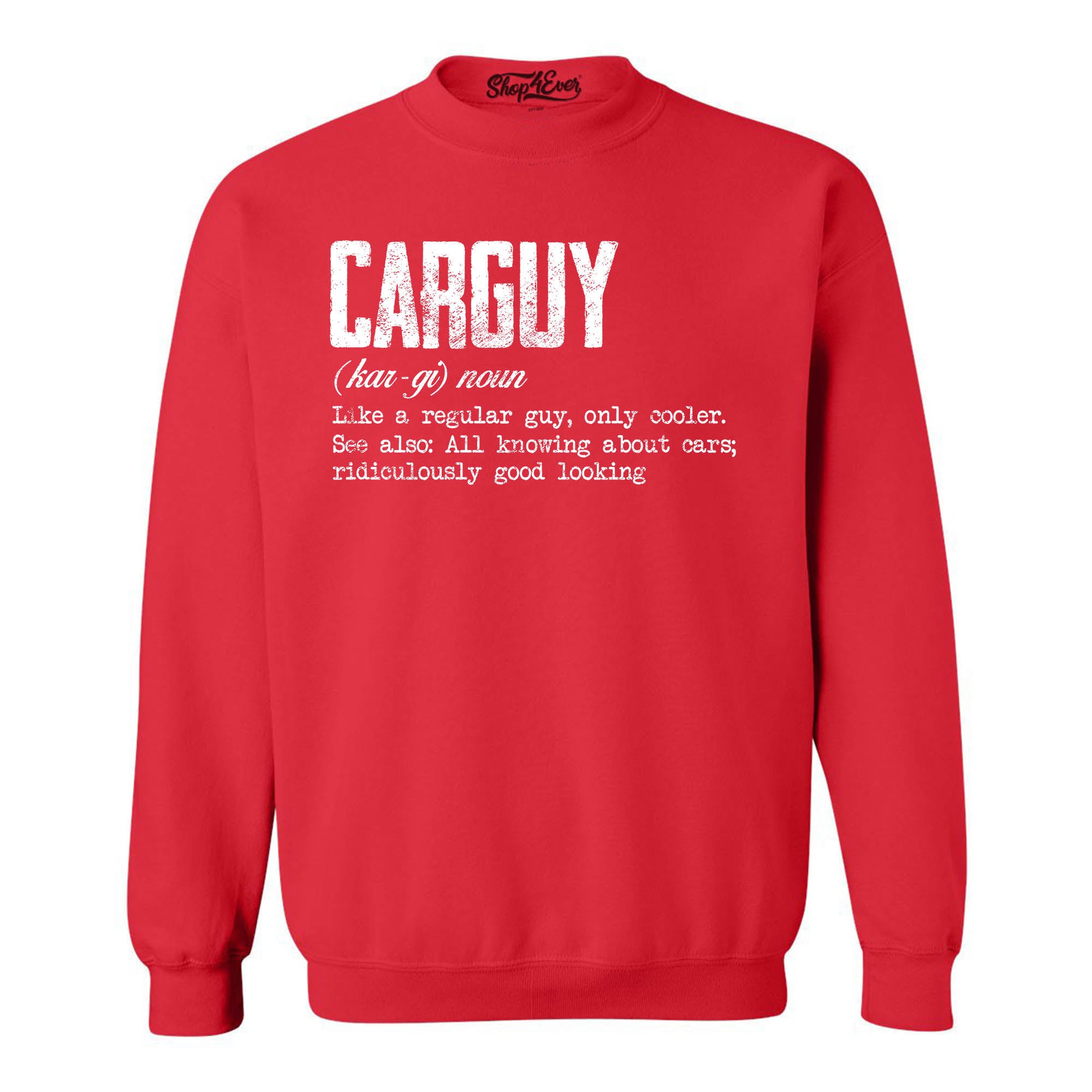 Car Guy Definition Crewneck Sweatshirts