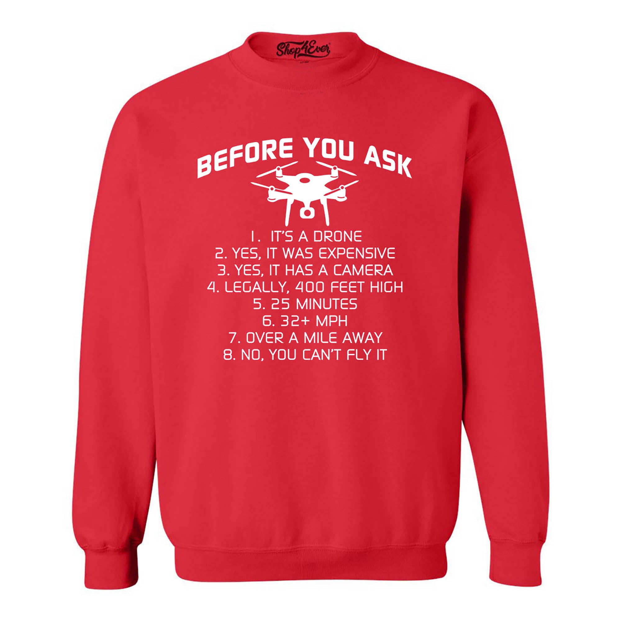 Before You Ask It's A Drone List Crewneck Sweatshirts