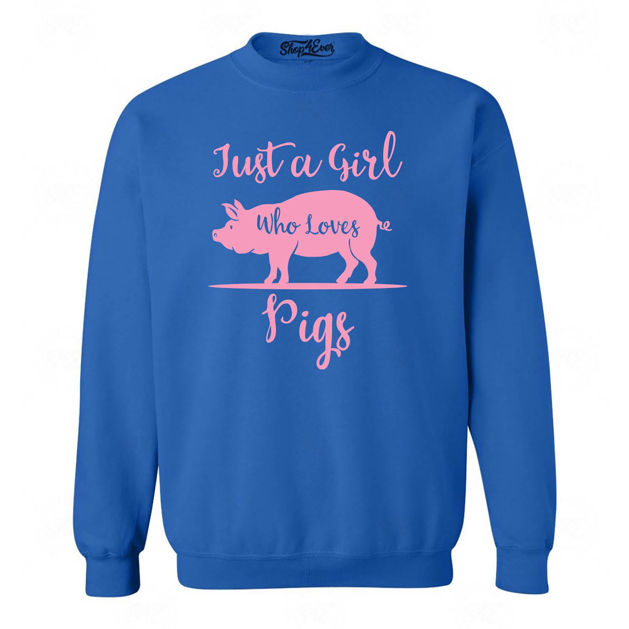 Just A Girl Who Loves Pigs Crewneck Sweatshirts
