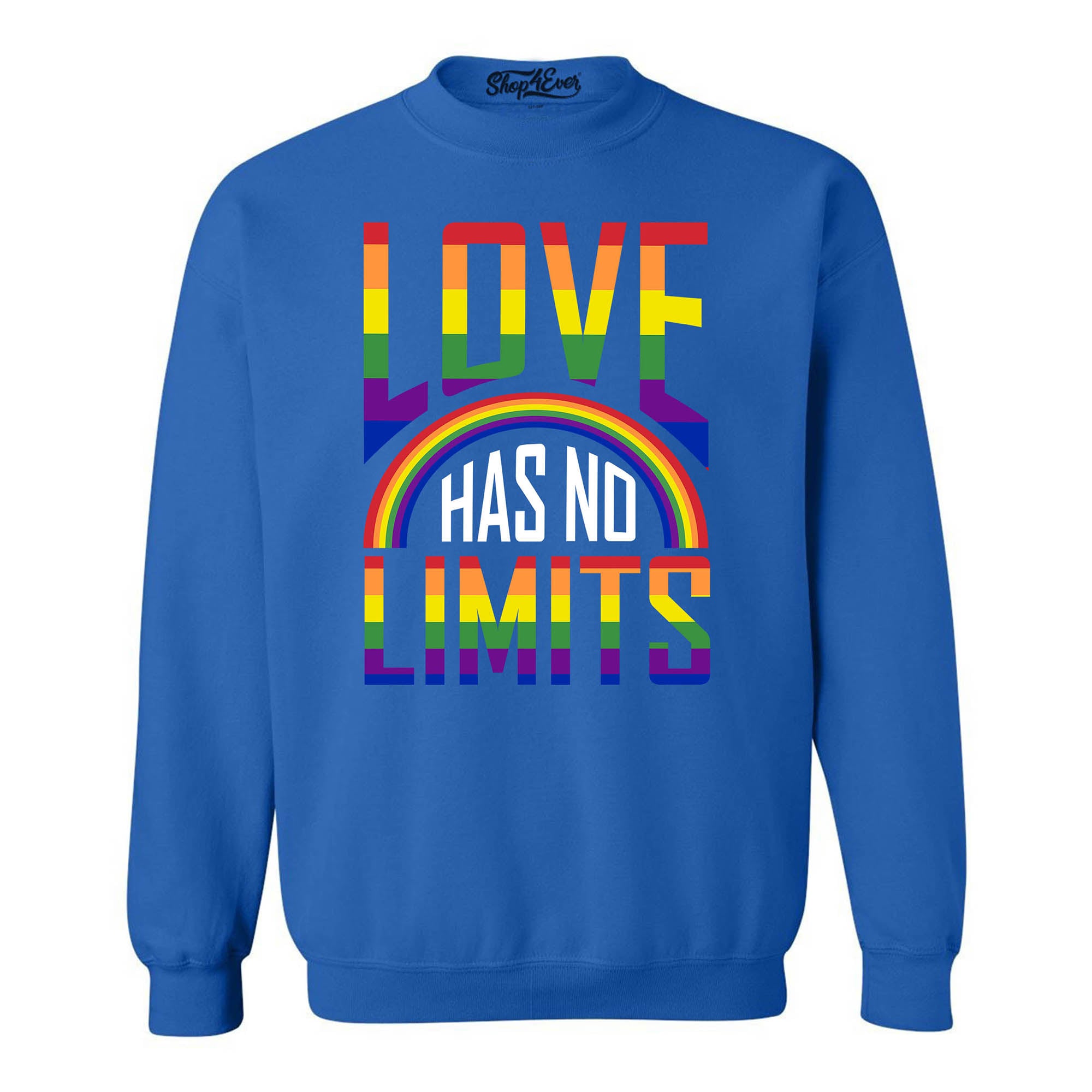 Love Has No Limits ~ Gay Pride Crewneck Sweatshirts