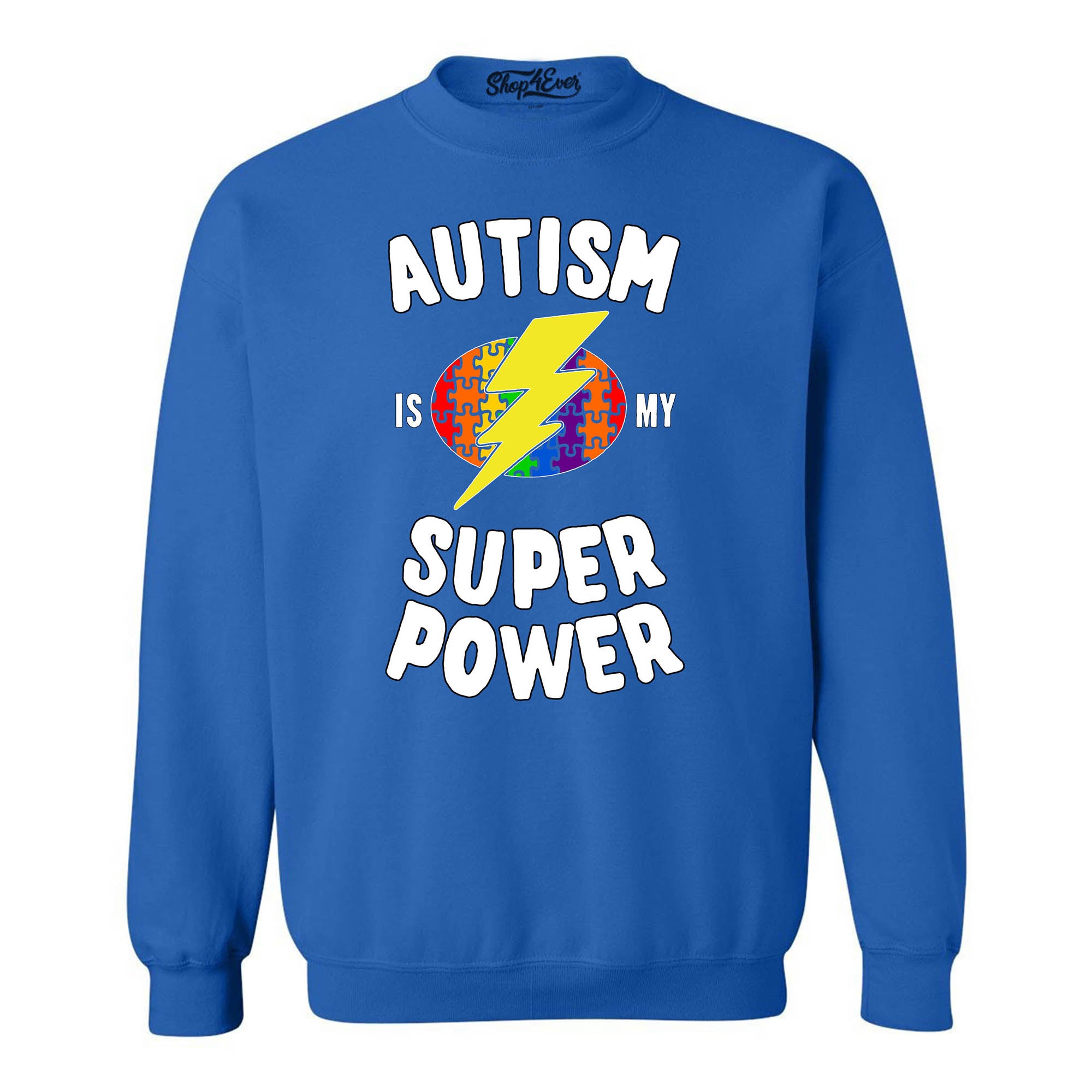 Autism is My Super Power Crewnecks Autism Awareness Sweatshirts