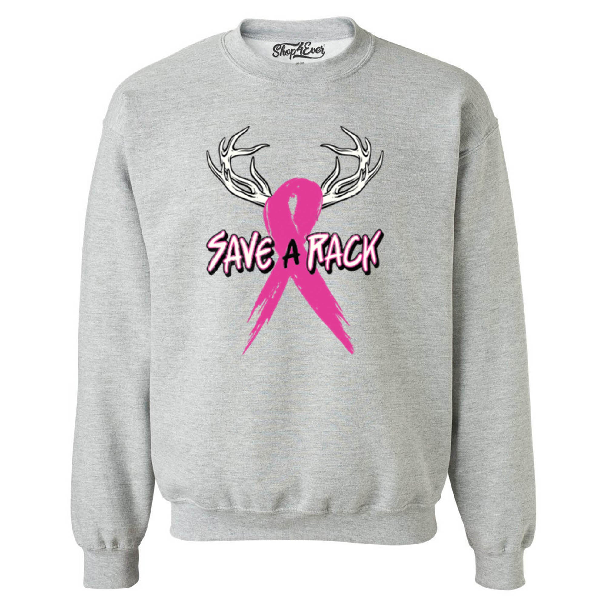 Save a Rack Crewnecks Breast Cancer Awareness Sweatshirts