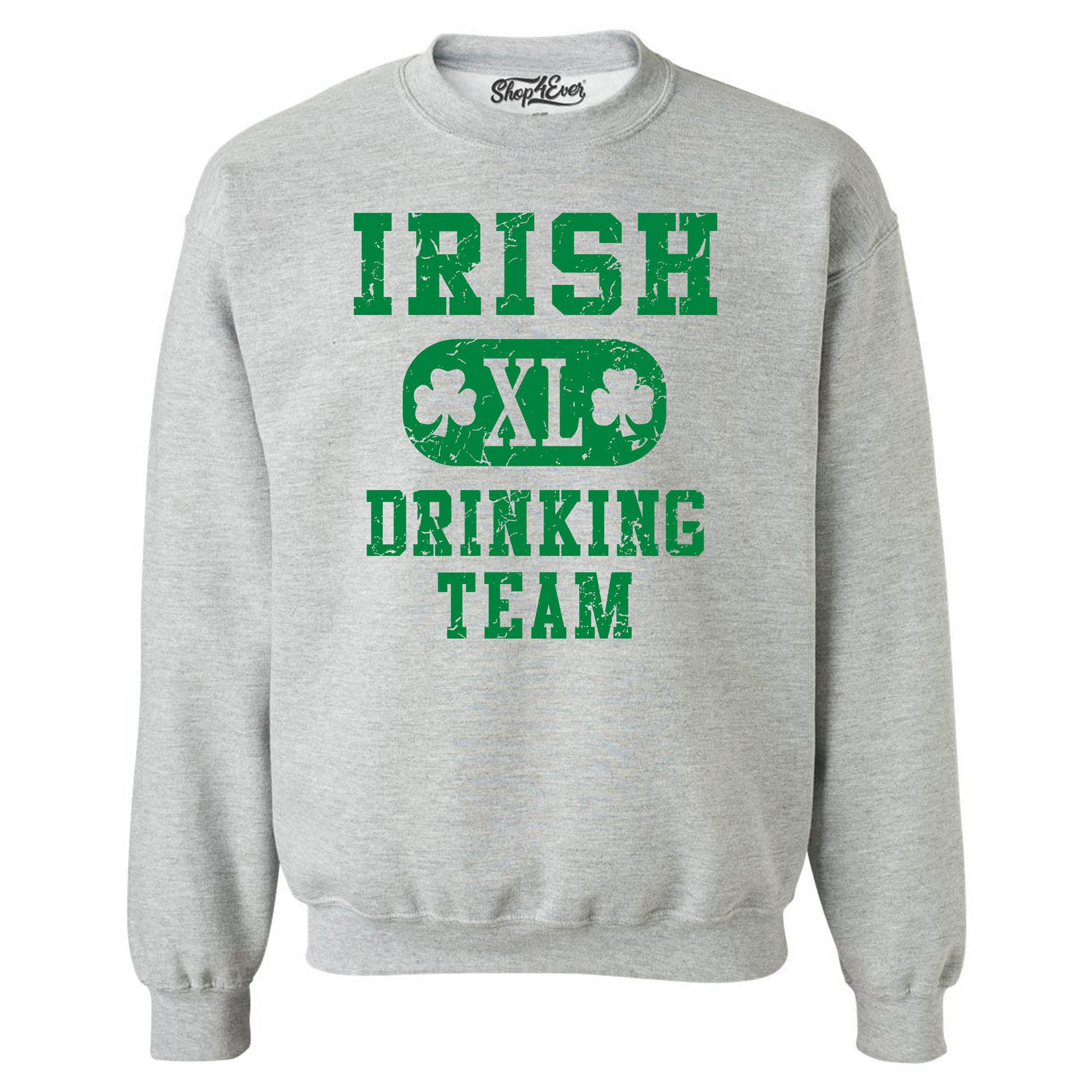 Irish Drinking Team Crewnecks St. Patricks Day Sweatshirts