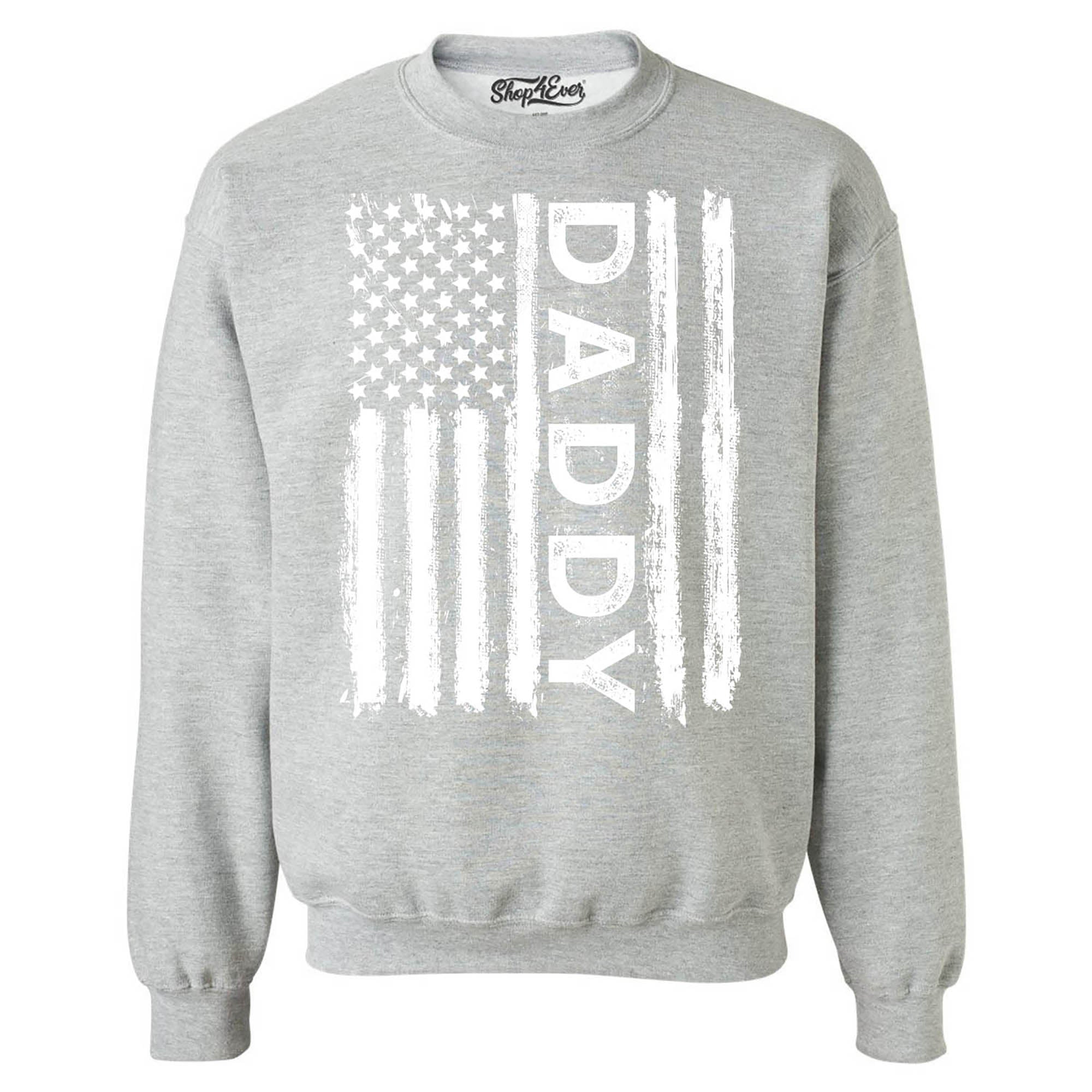 Daddy American Flag Crewneck Sweatshirts