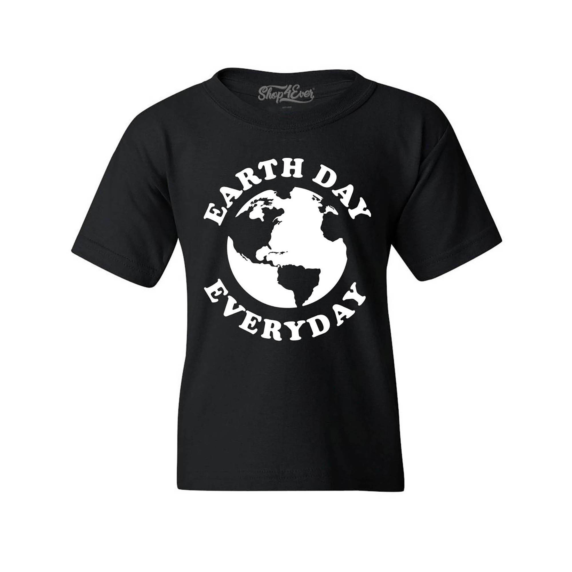 Earth Day Everyday Kids Child Tee Environmental Youth's T-Shirt