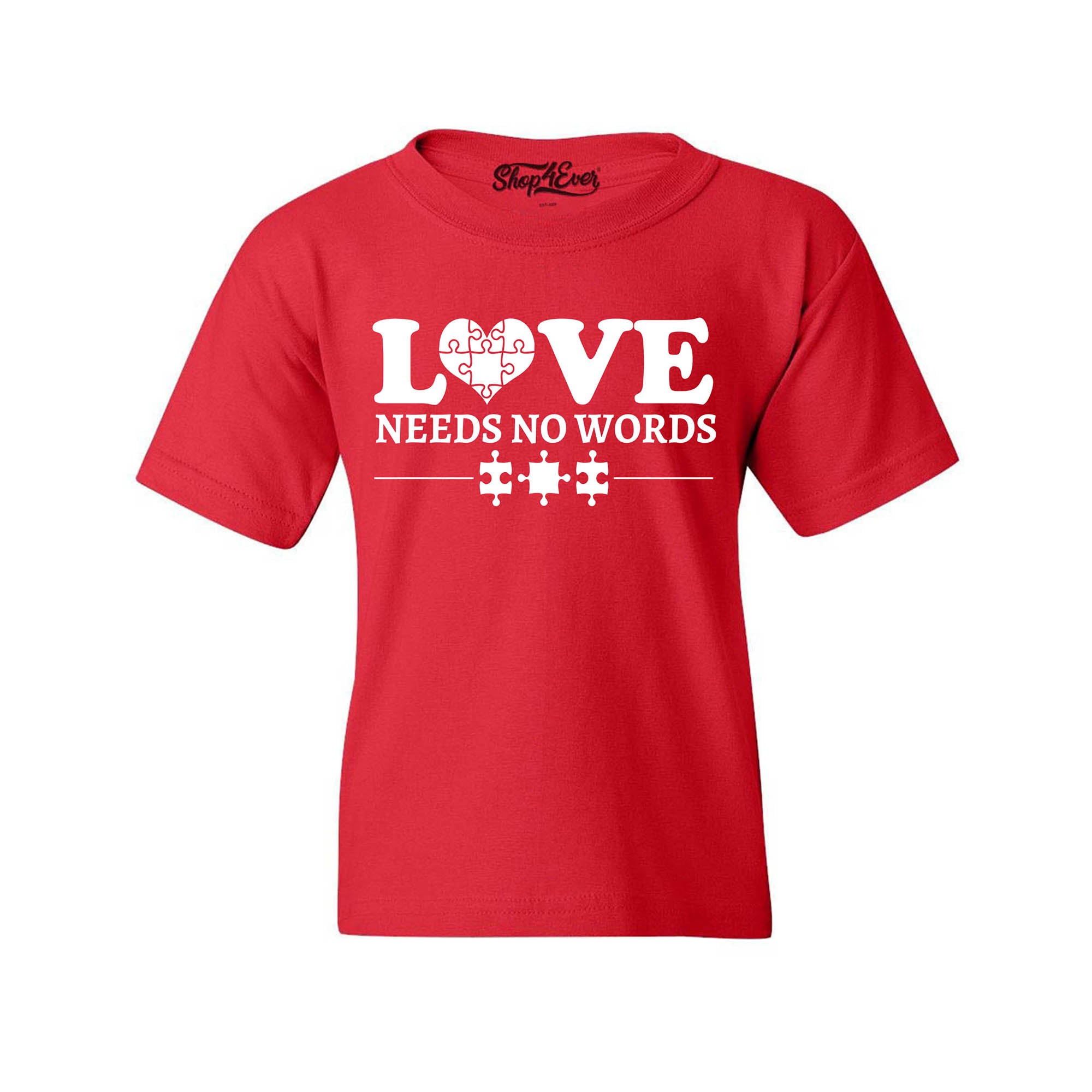 Love Needs No Words Autism Awareness Child's T-Shirt Kids Tee