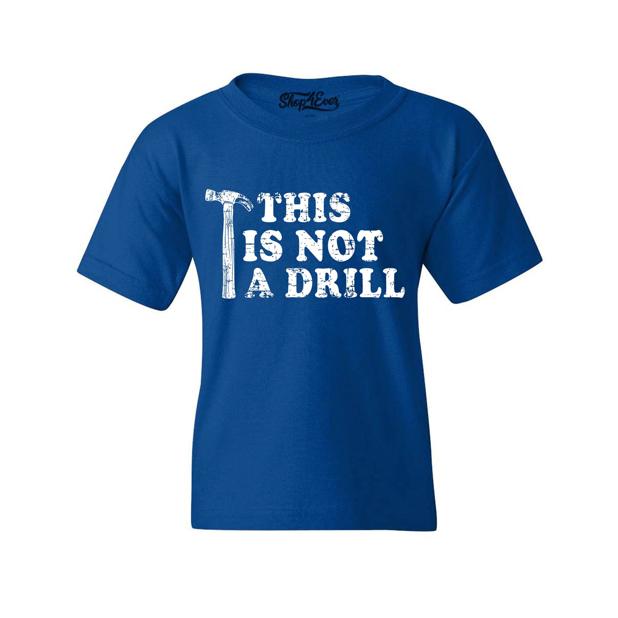 This is Not a Drill Kids Child Funny Youth's T-Shirt