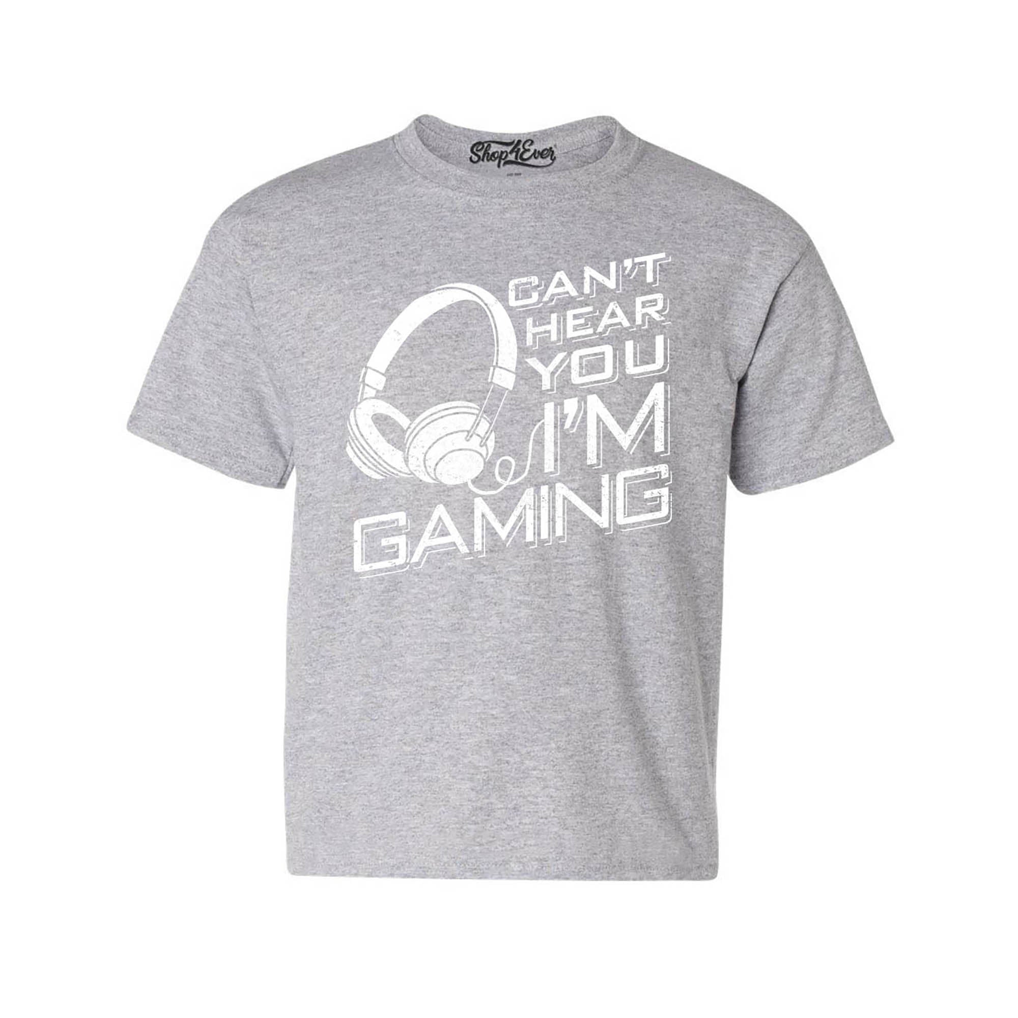 Can’t Hear You I'm Gaming Youth's Kids Child T-Shirt
